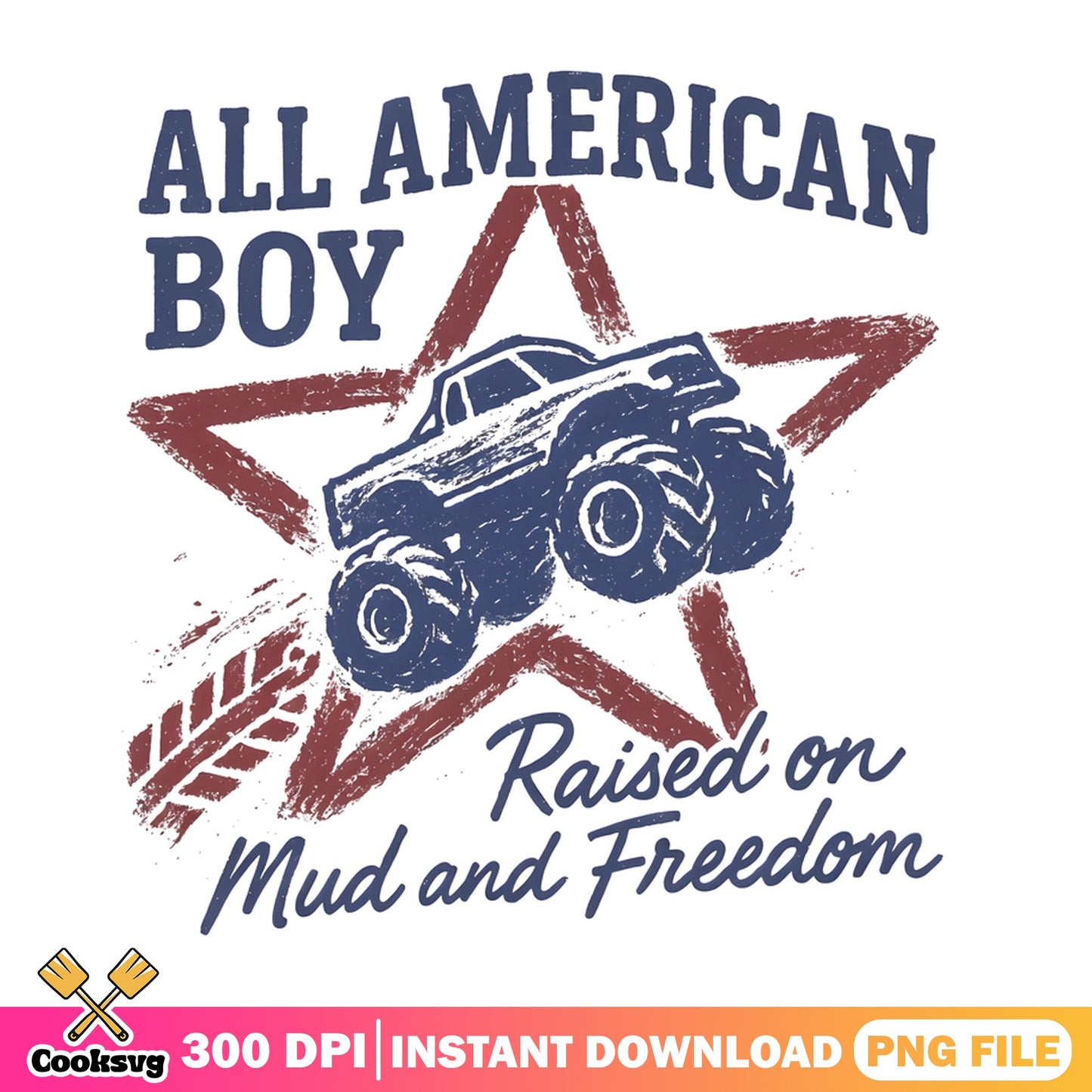 All American Boy Monster Truck PNG, 4th Of July PNG, Freedom PNG
