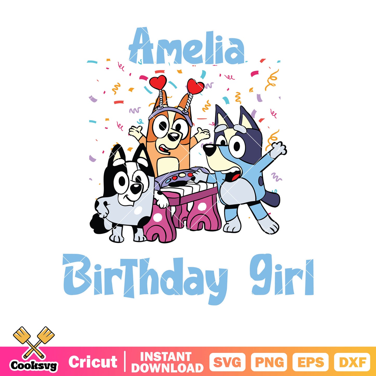 Amelia bluey events birthday girl svg, bluey party city svg, bluey friends svg