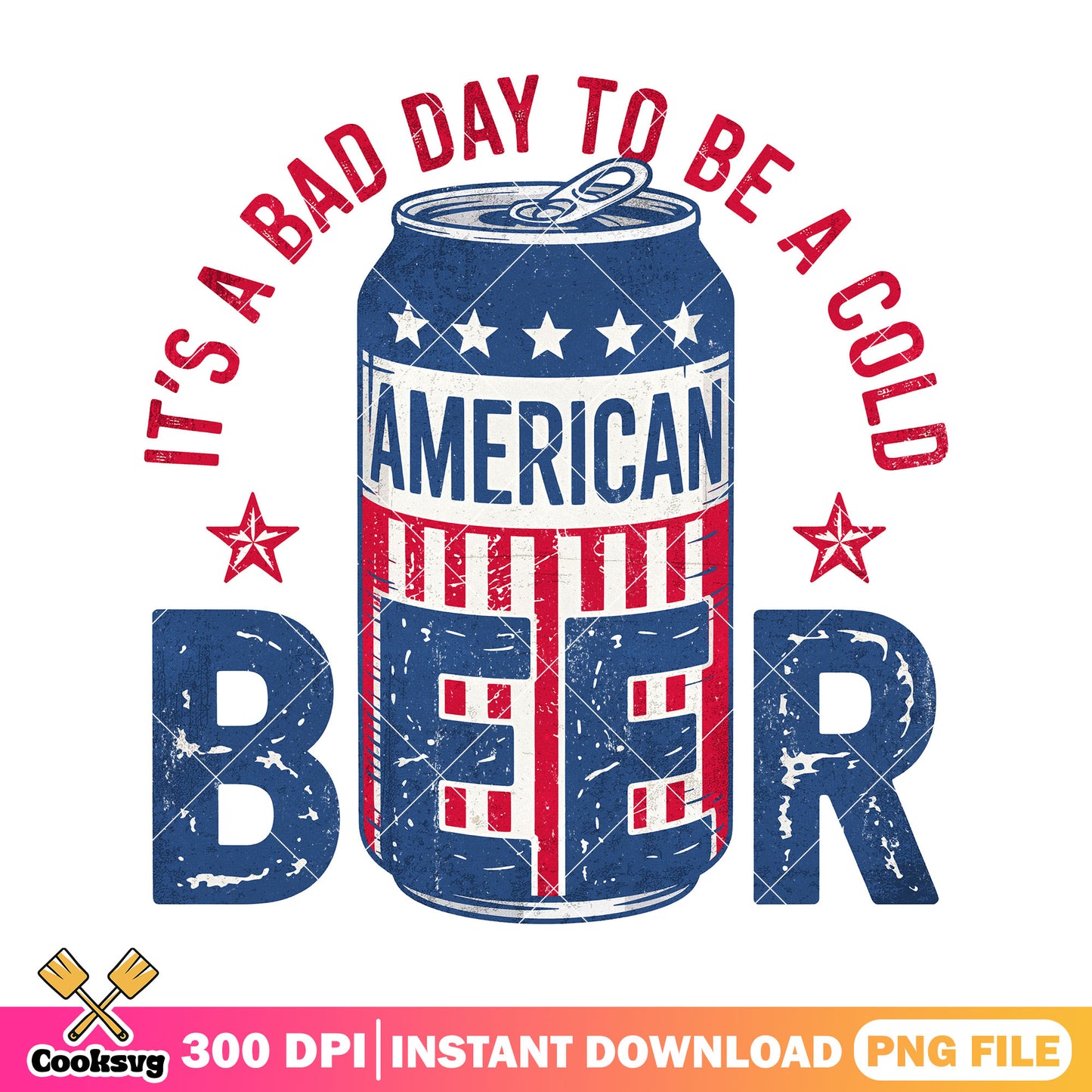 Bad day to be a america beer png, beer america png, beer quotes png