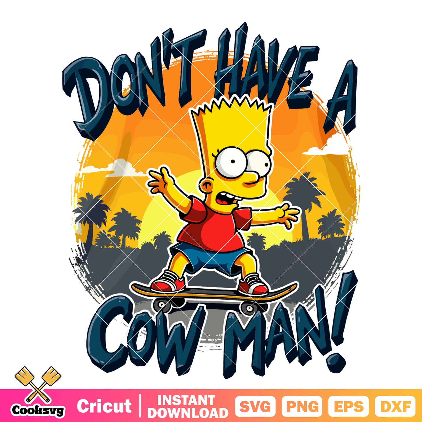 Bart dont have a cow man svg design, bard simpson svg, the simpsons svg