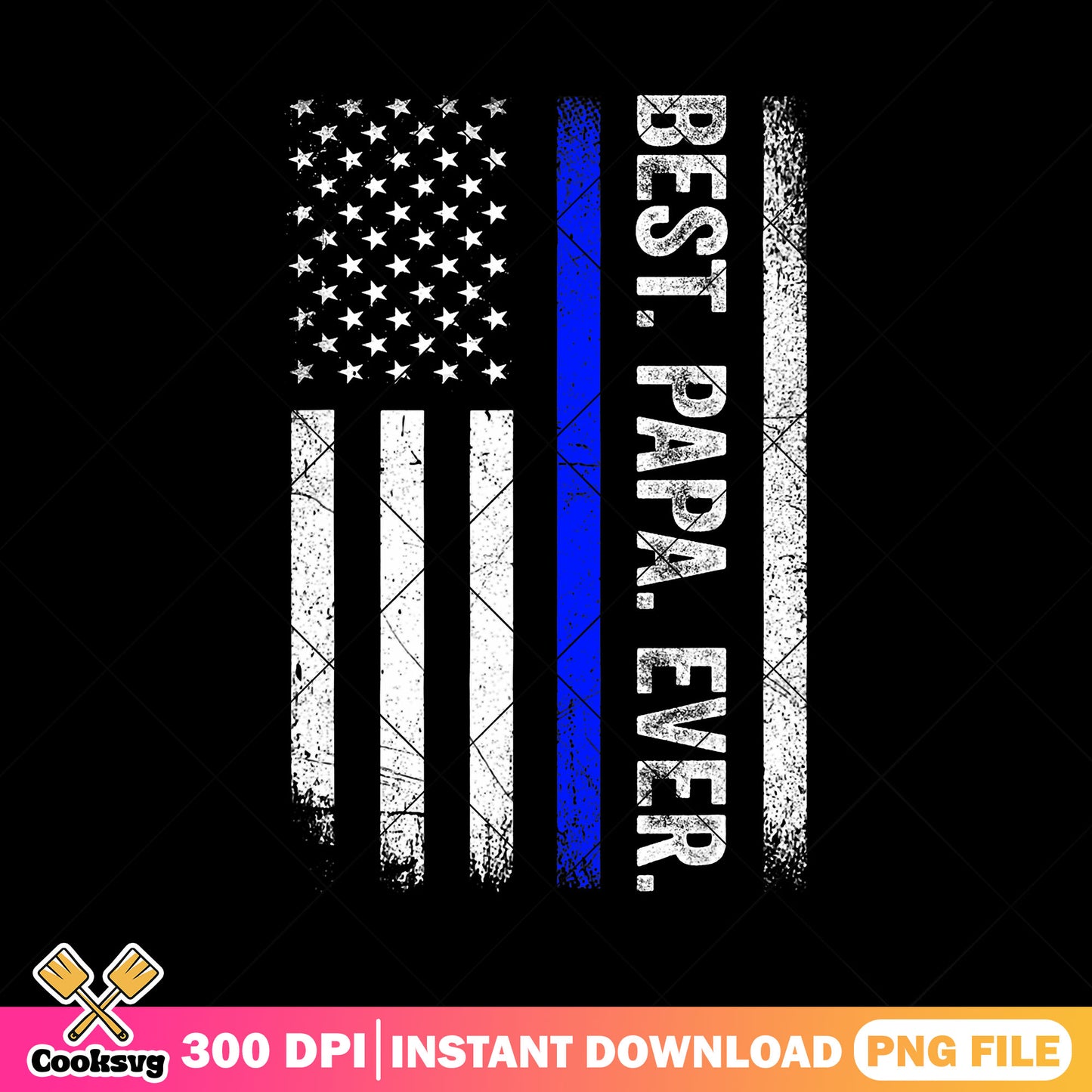 Best papa ever png, american usa flag png, fathers day png