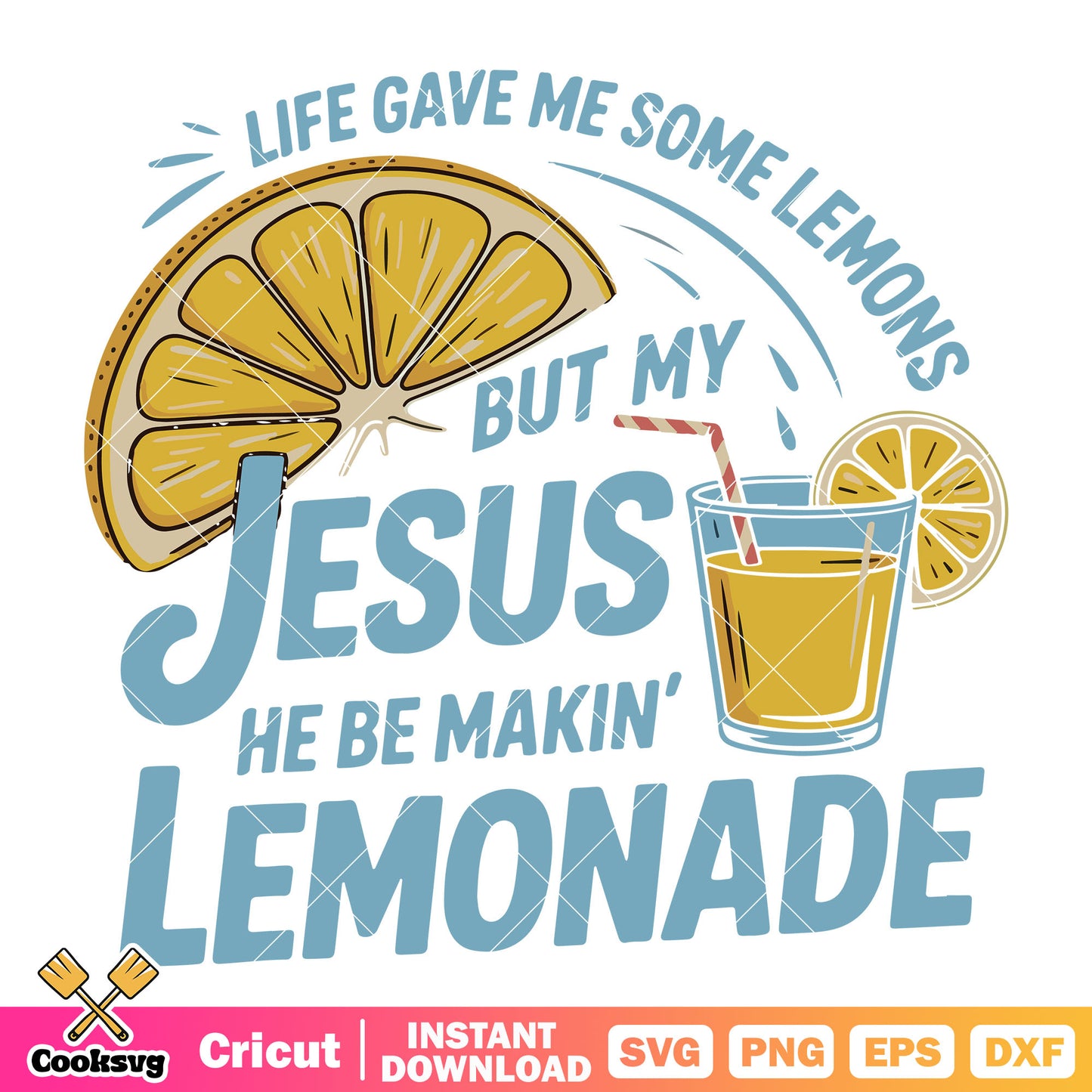 But jesus make lemonade svg, lemons but my Jesus svg, lemonade quote svg