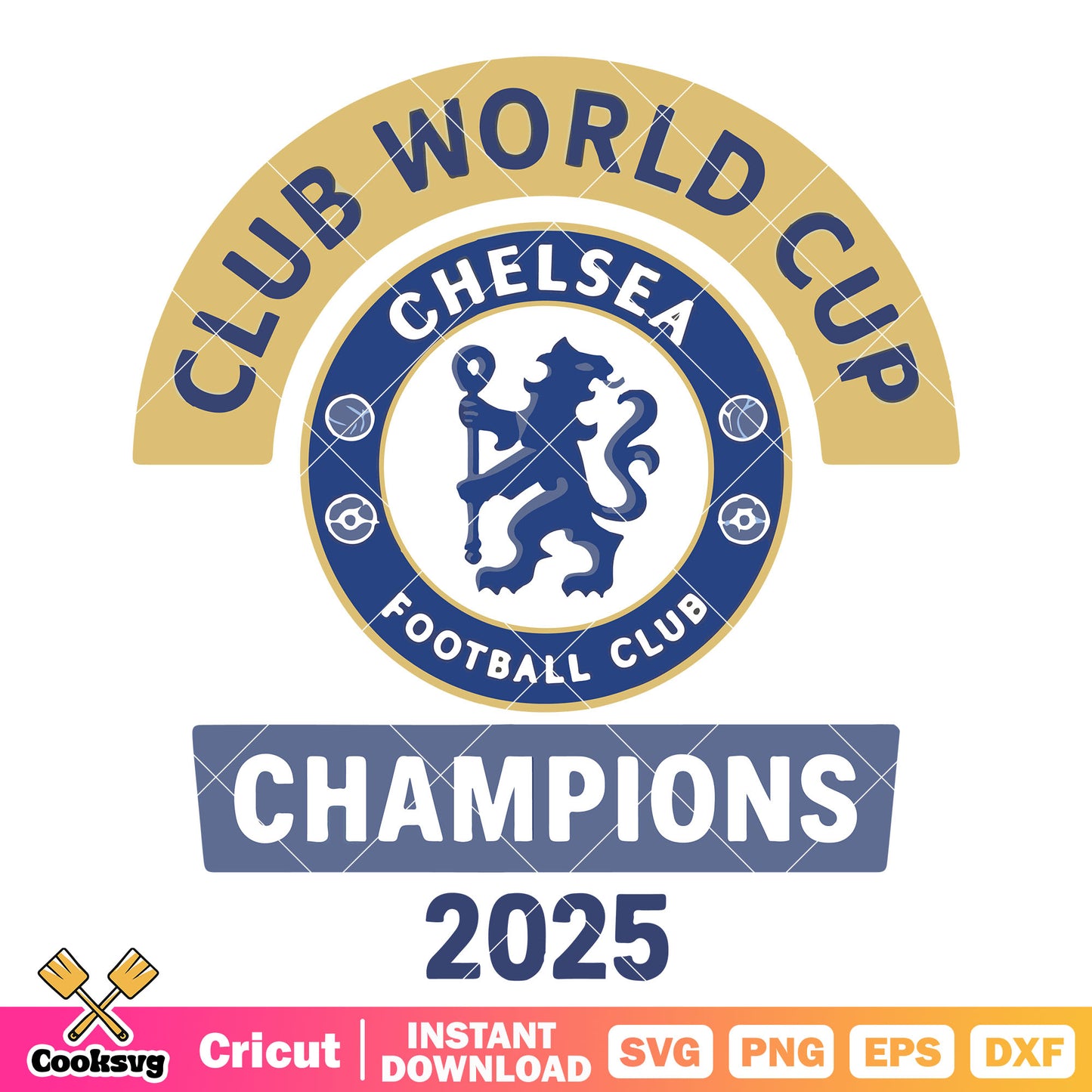 Chelsea world cup 2025 svg, chelsea champions svg, club world cup svg