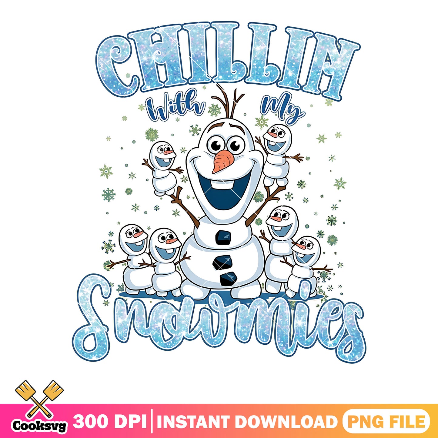 Chillih with my snowmies png, olaf snowman png, frozen movie png
