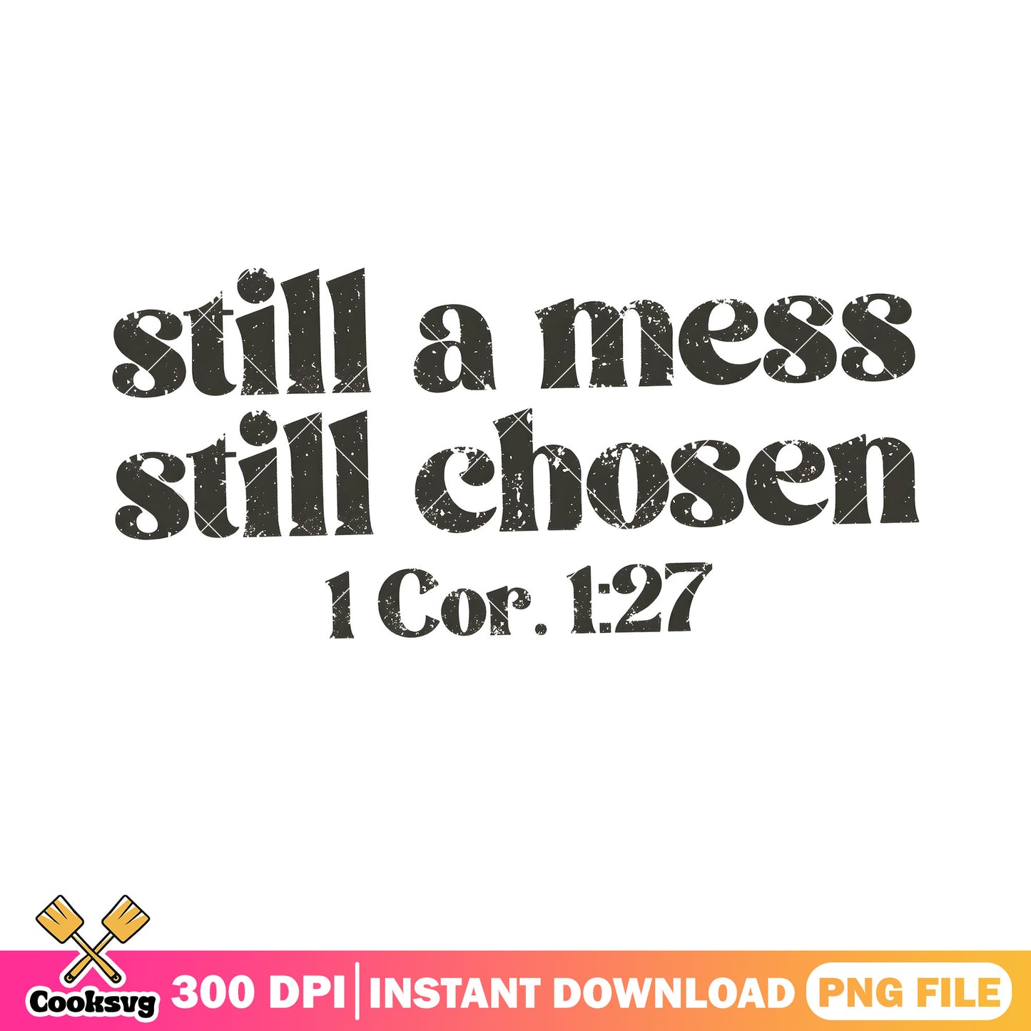 Chosen bible poster png, bible verse png, church shirt png