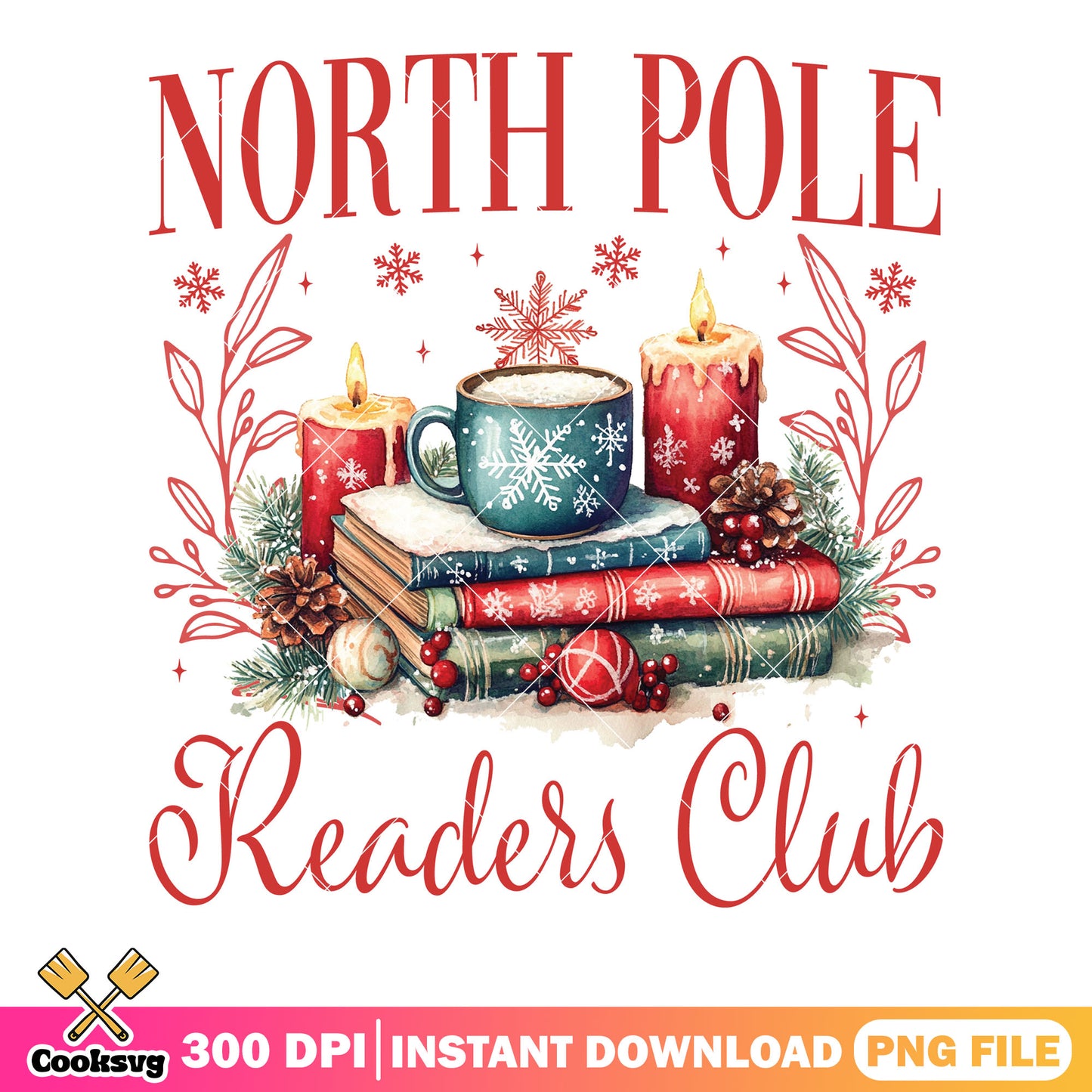 Christmas just me and books png, christmas coffee png, north pole png