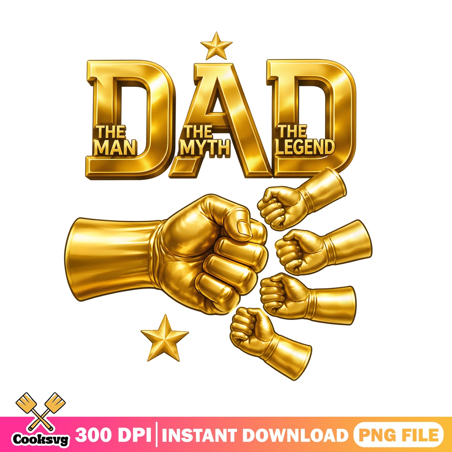 Dad The Man The Myth The Legend PNG, Father's Day PNG, Dad Fist Bump PNG