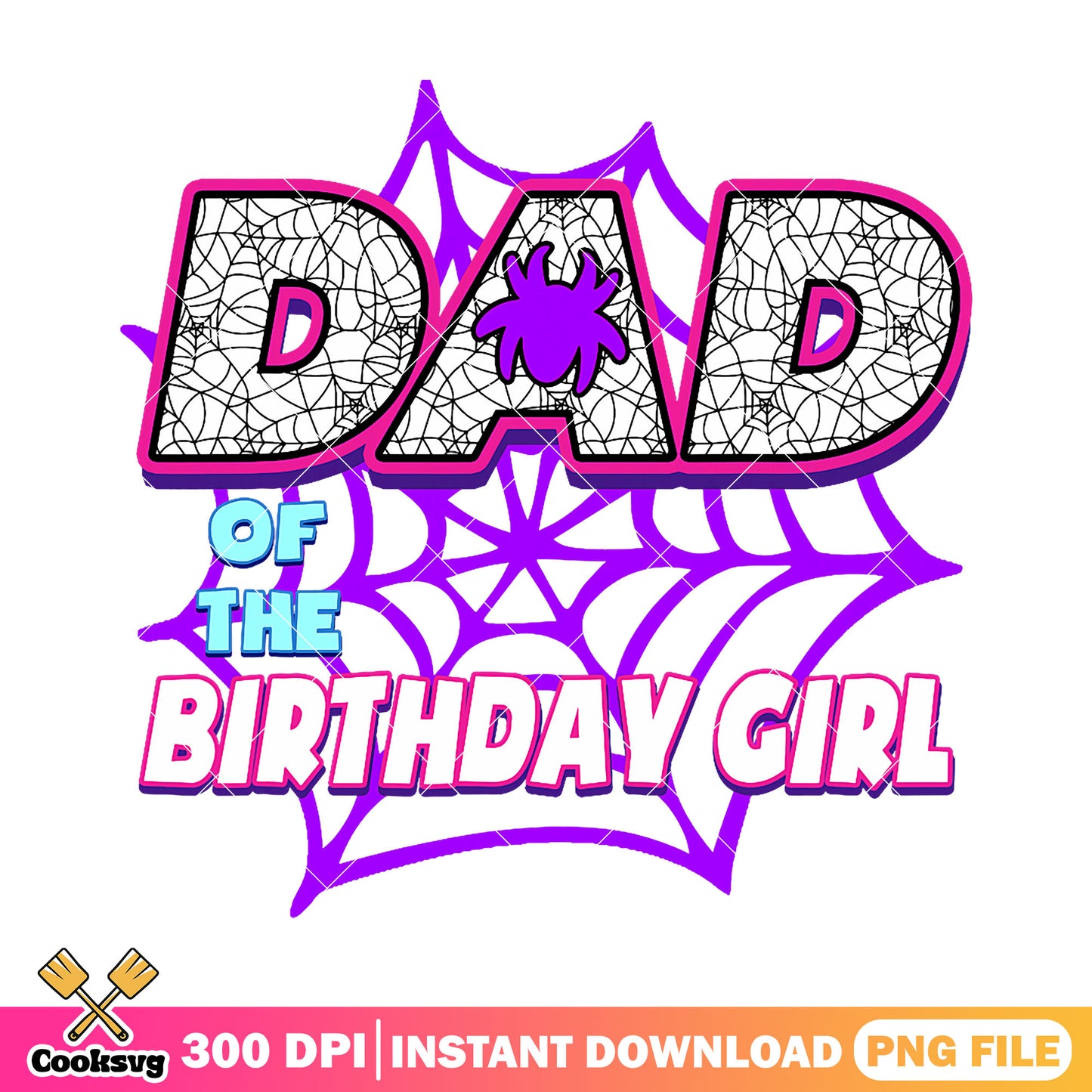 Dad of the birthday png, happy fathers day png, spider dad png