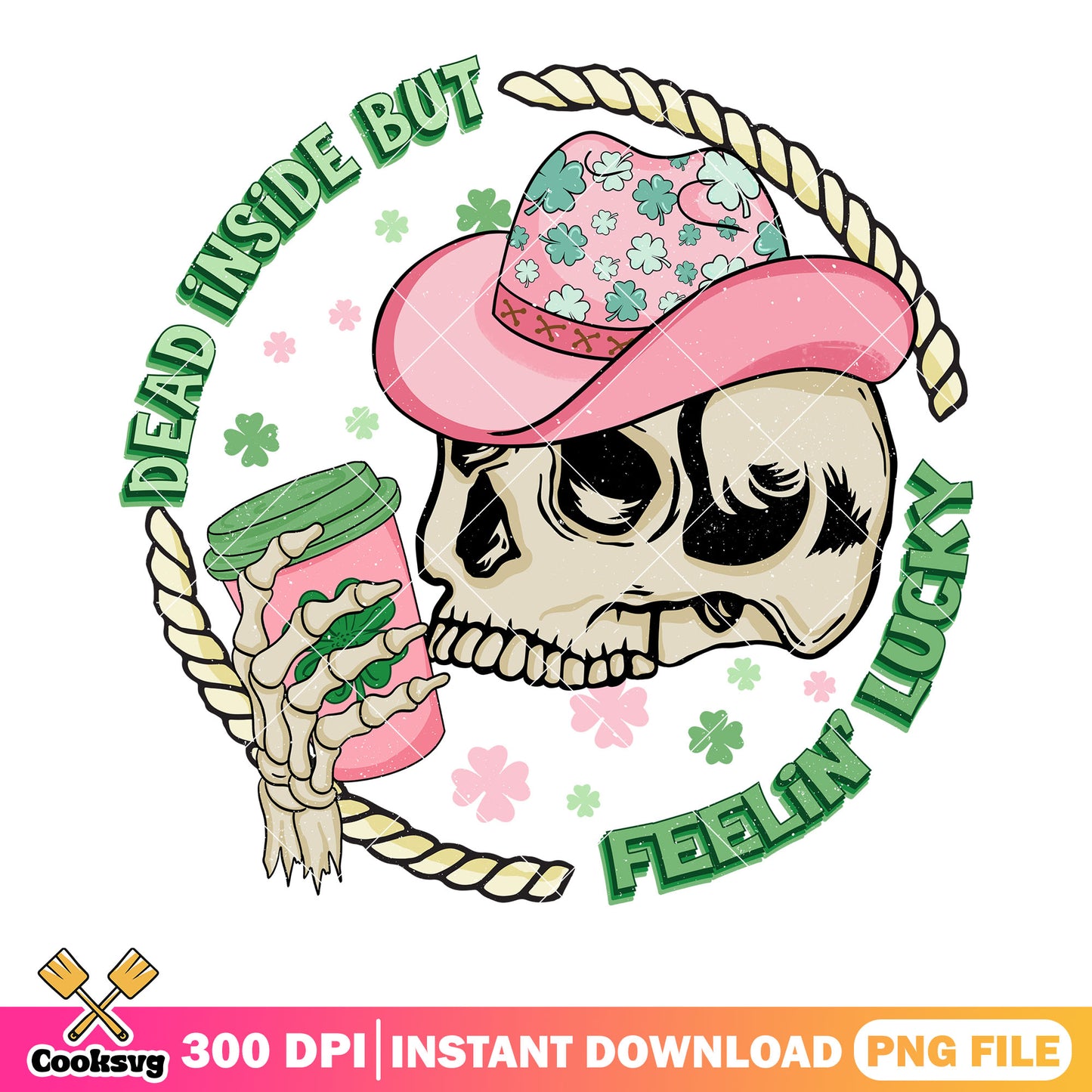 Dead inside but feelin lucky png, st patricks png, patricks vibes png