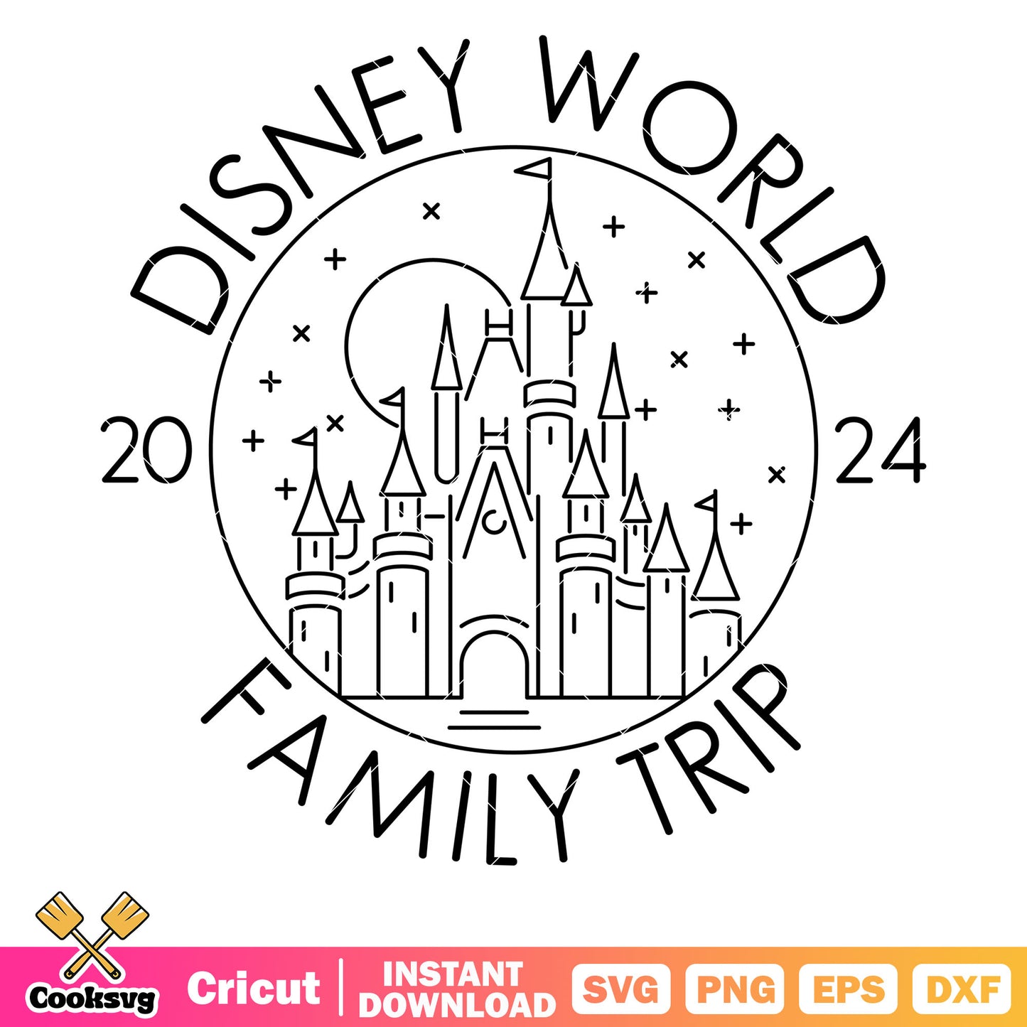 Disney castle world family trip 2024 svg, disney world castle svg