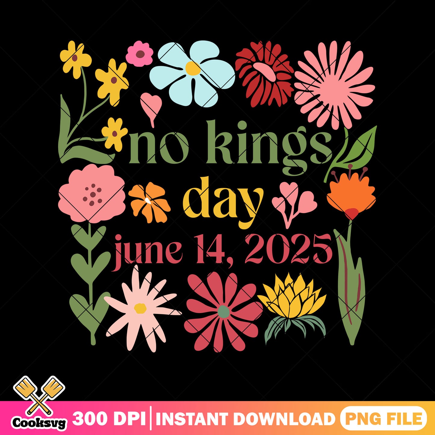 Floral no kings june 14 2025 png, no kings day png, no more kings png