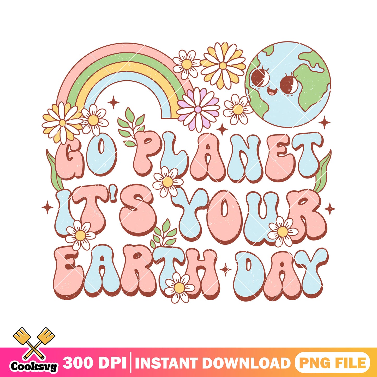 Go planet it's your earth day png, the planet png, earth day 2025 png