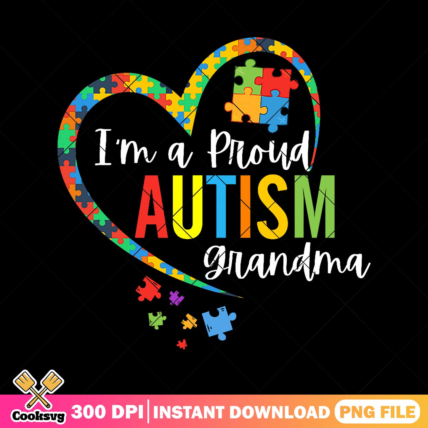 Heart iam a proud autsim grandma png, autism awareness png, mother day png