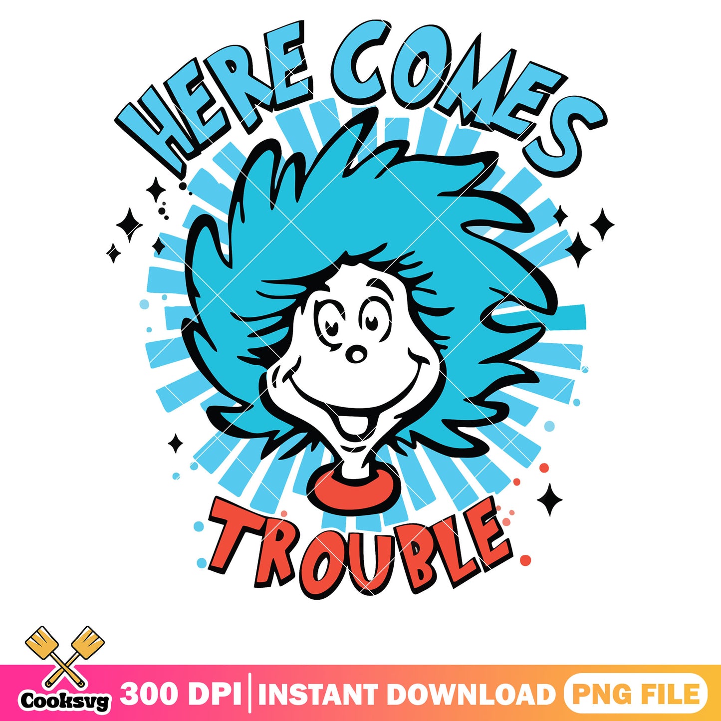 Here come trouble dr seuss thing png, here come trouble png
