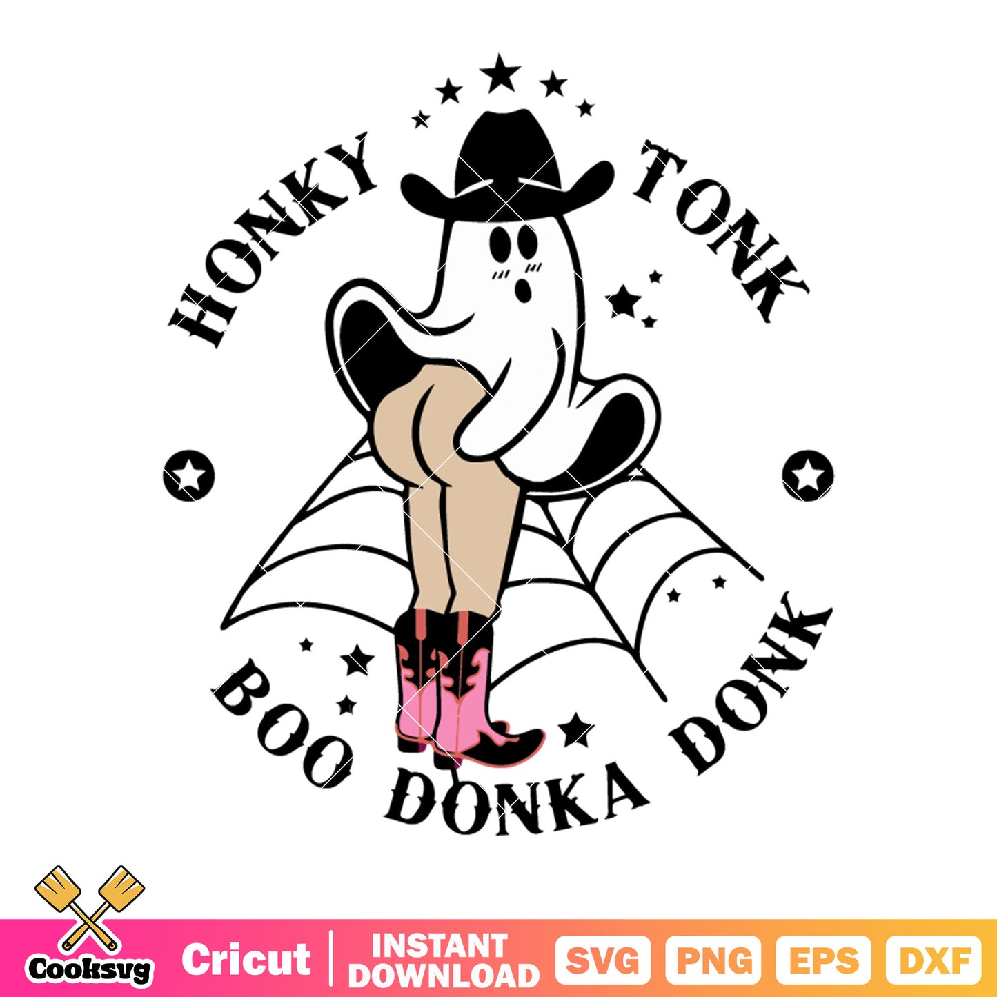 Honky tonk boo donka donk svg, ghost costume svg, cowboy hat svg