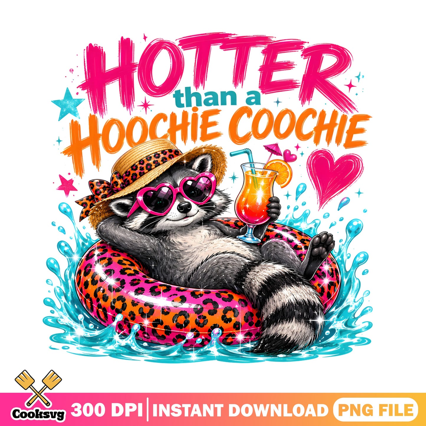 Hotter Than A Hoochie Coochie Raccoon PNG, Summer PNG, Funny Raccoon PNG