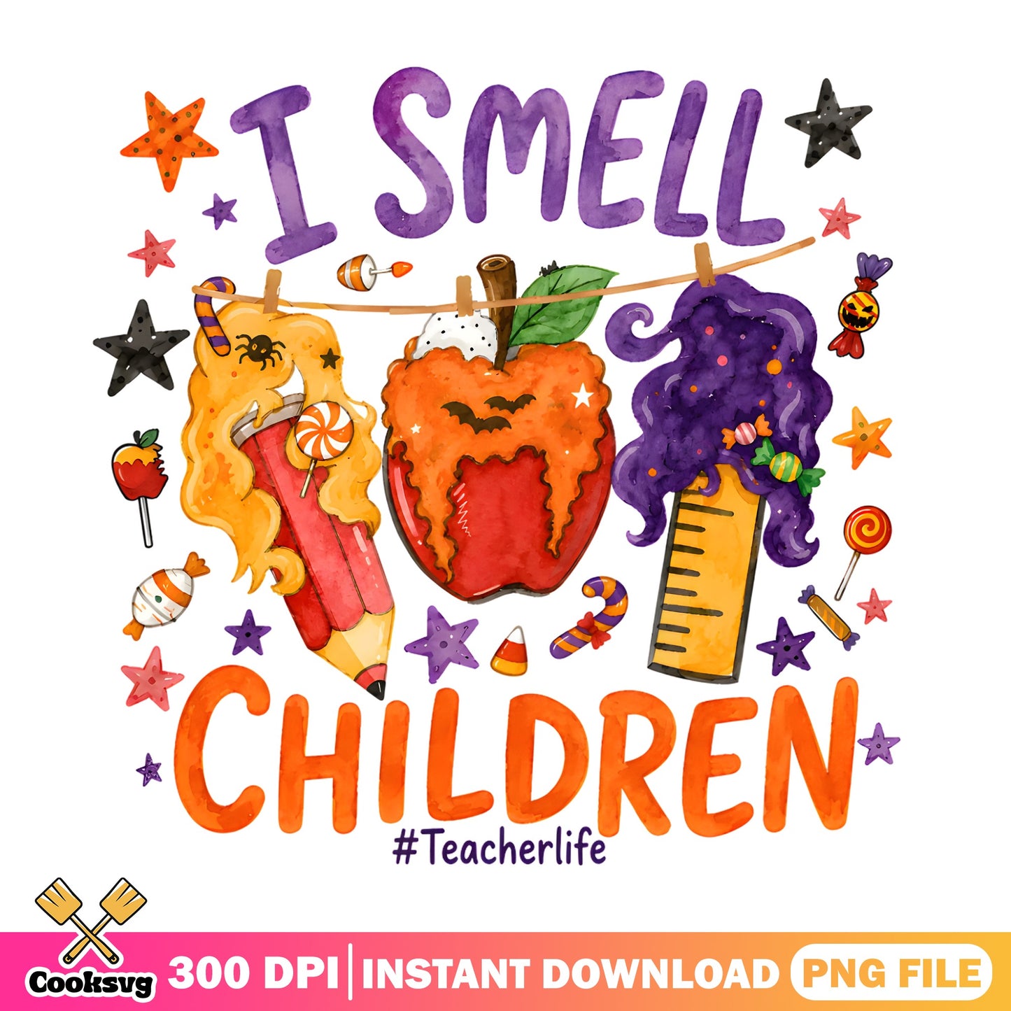 I Smell Children Teacher Life Halloween PNG, Teacher PNG, Halloween PNG