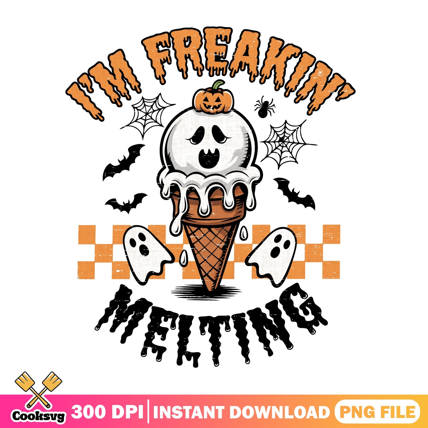 I'm Freakin Melting Halloween PNG, Ghost Ice Cream PNG, Spooky PNG