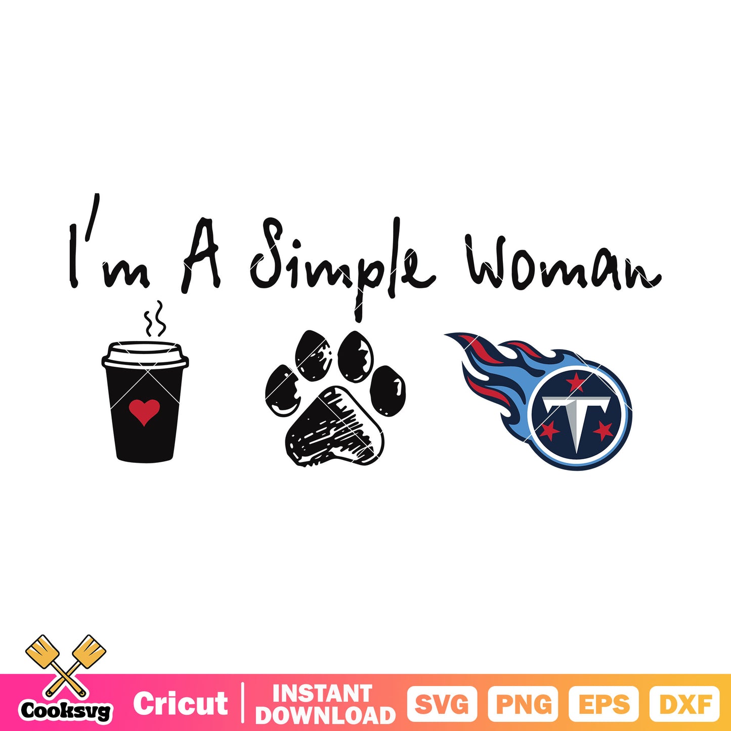 Im a simple woman svg, usa football svg, tennessee titans svg