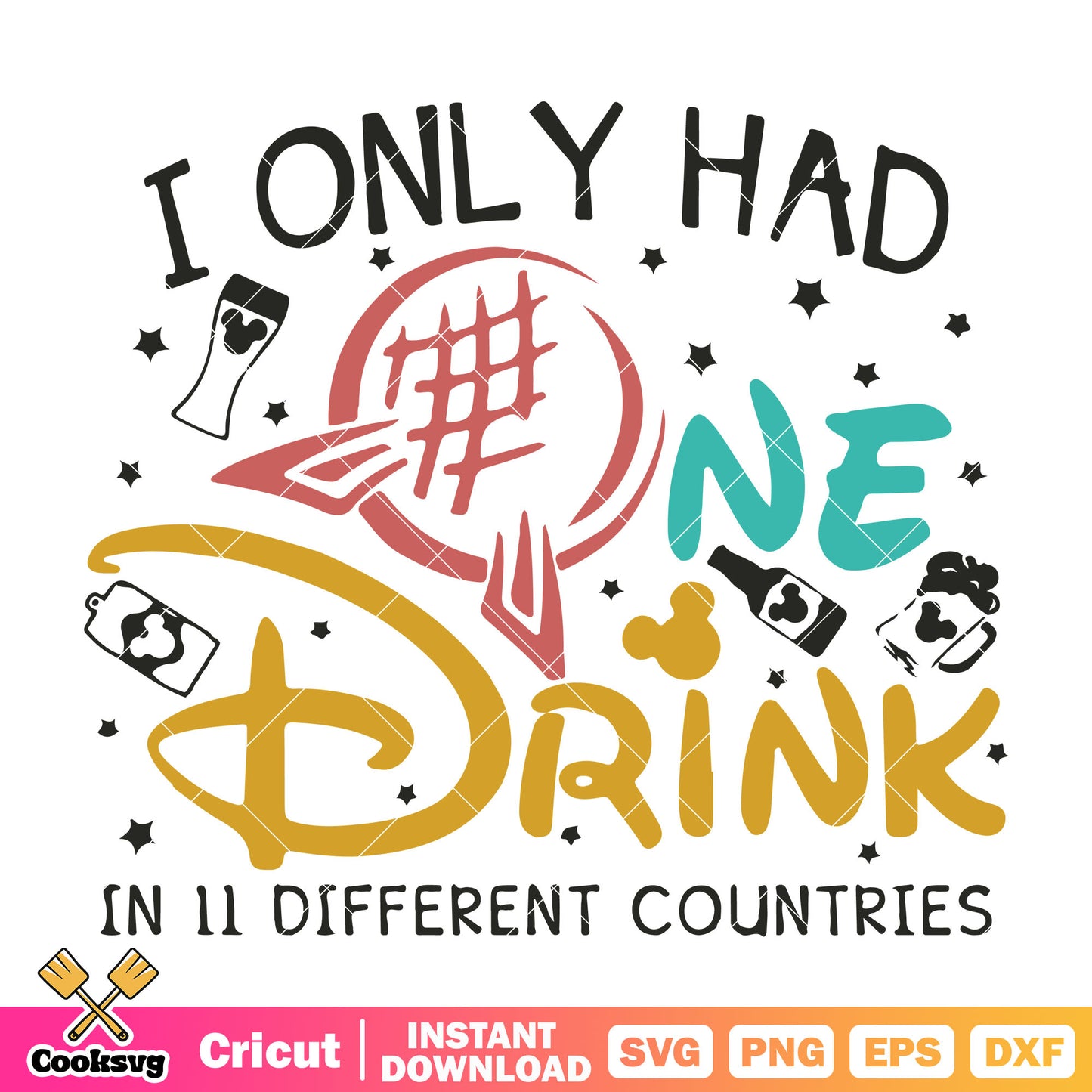 I only had one drink disney svg, disney quotes svg, disney drink svg