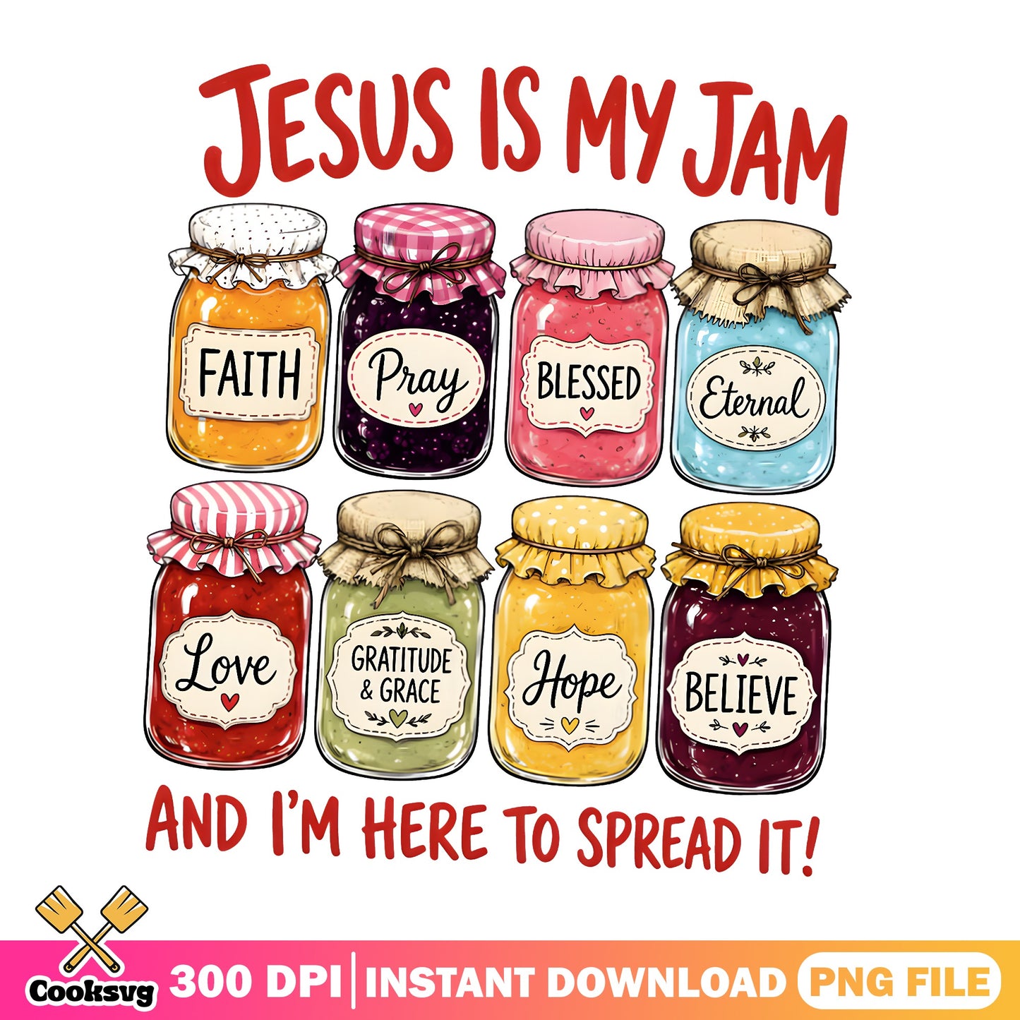 Jesus Is My Jam PNG, Christian Faith Mason Jar PNG, Religious PNG