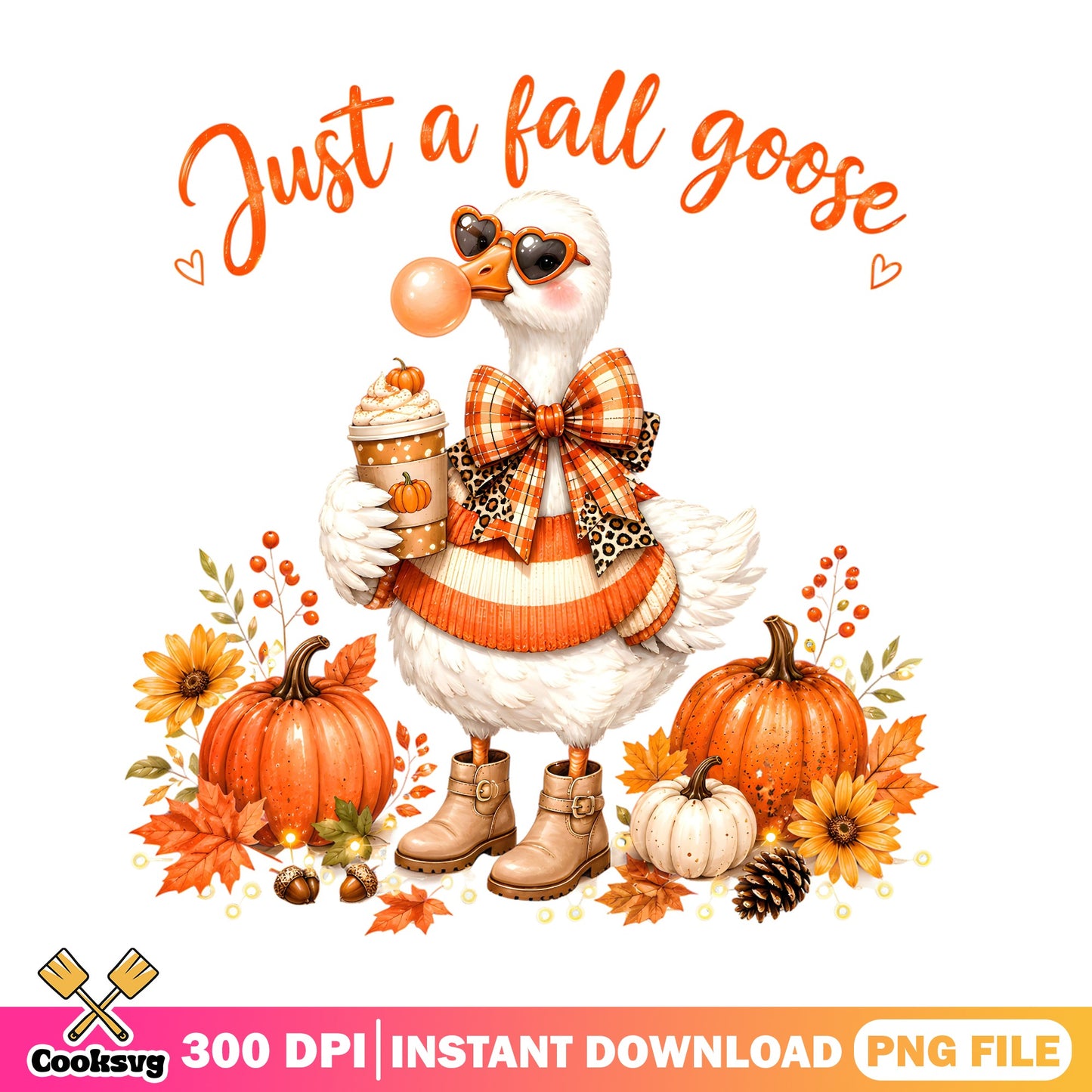 Just A Fall Goose PNG, Autumn Pumpkin Goose, Fall Sublimation PNG
