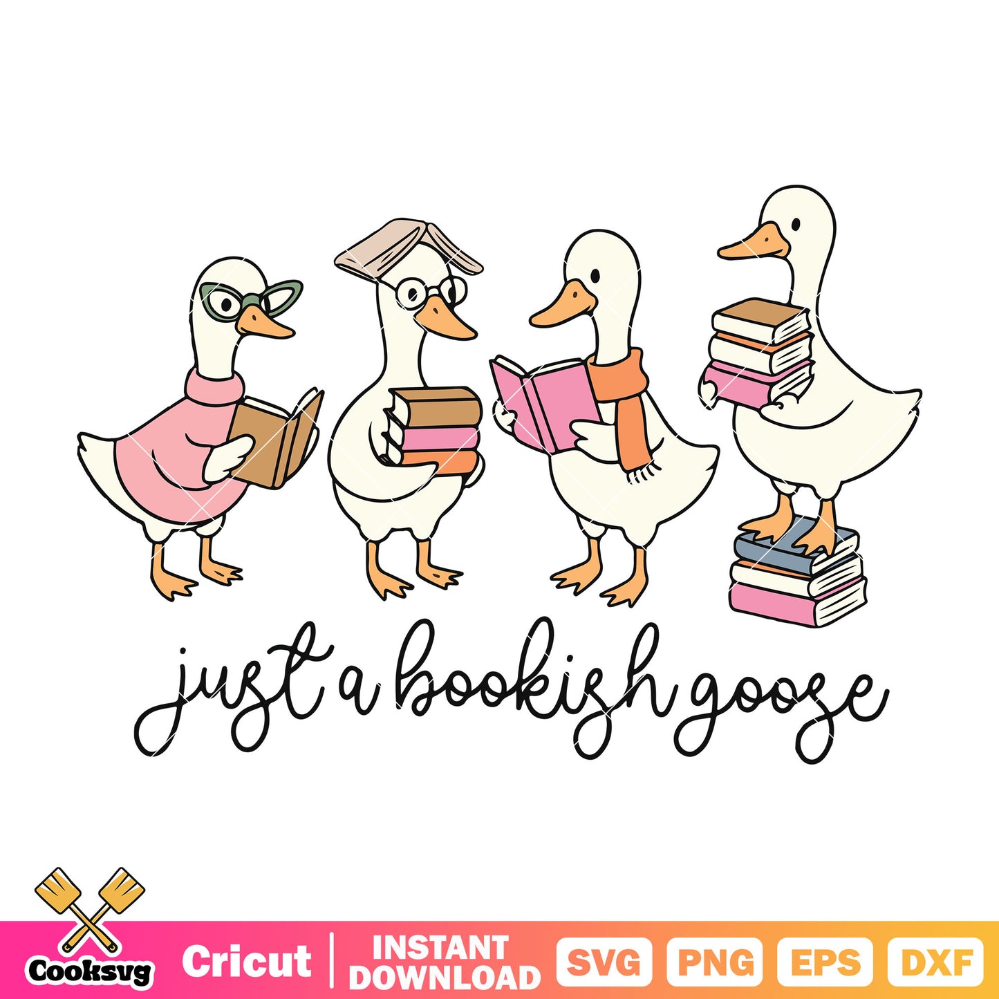 Just a book goose svg, the book of goose svg, silly goose svg