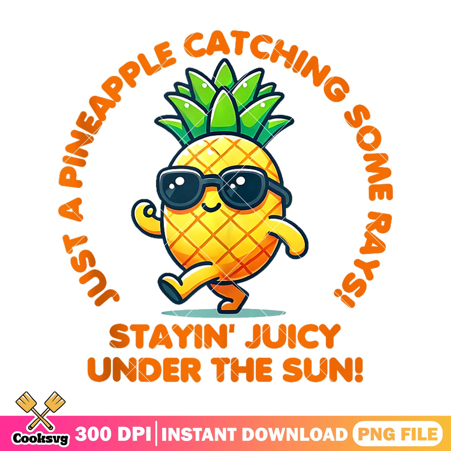Just a pineapple catching some rays png, summer quotes png