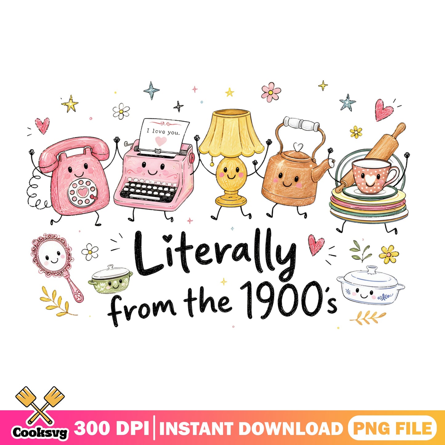 Literally From The 1900s PNG, Retro Vintage Characters PNG, Funny Quote PNG
