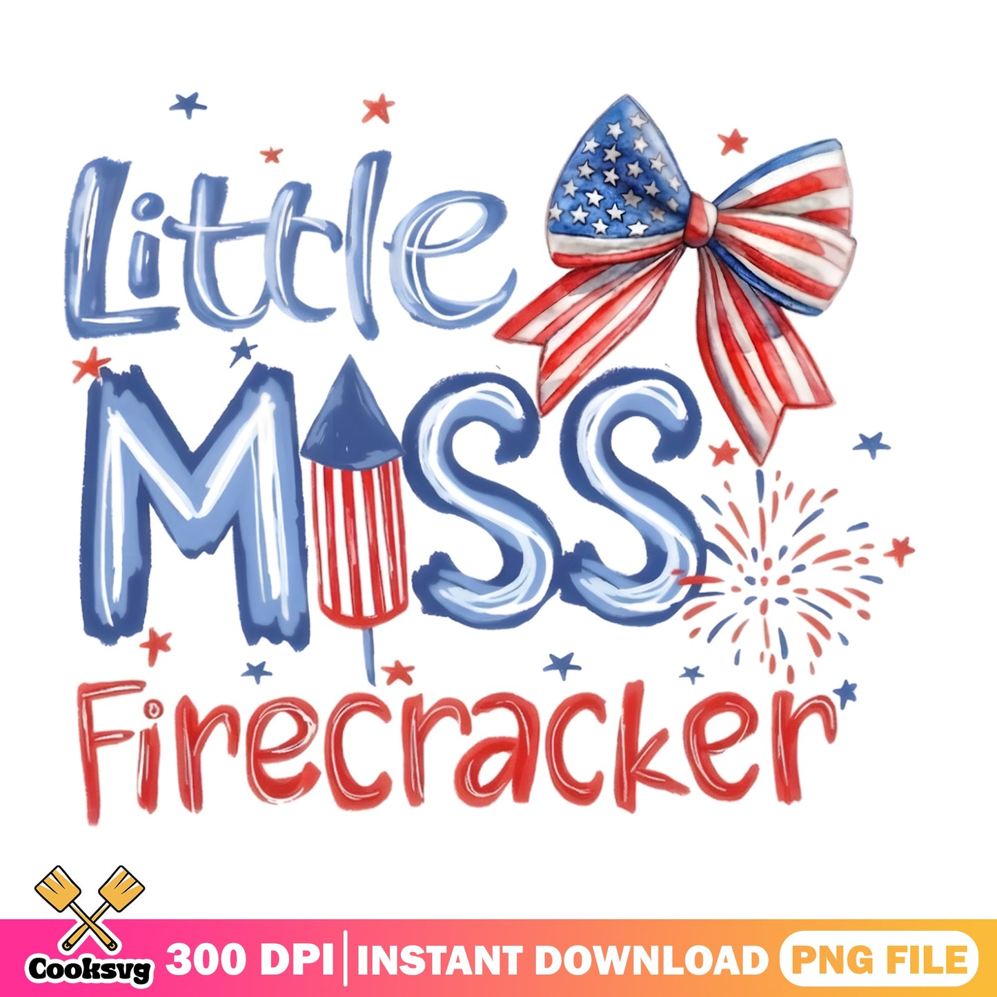 Little Miss Firecracker PNG, 4th Of July PNG, Patriotic PNG
