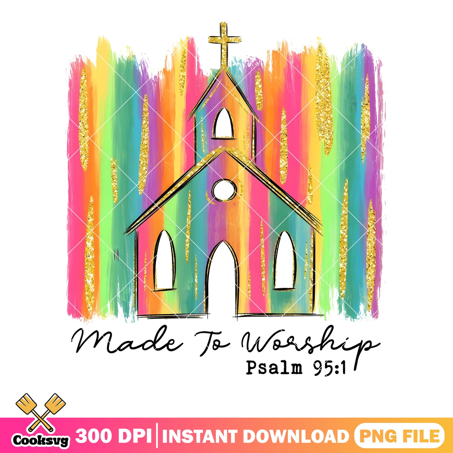 Made to worship psalm png, church meme png, bible verse png