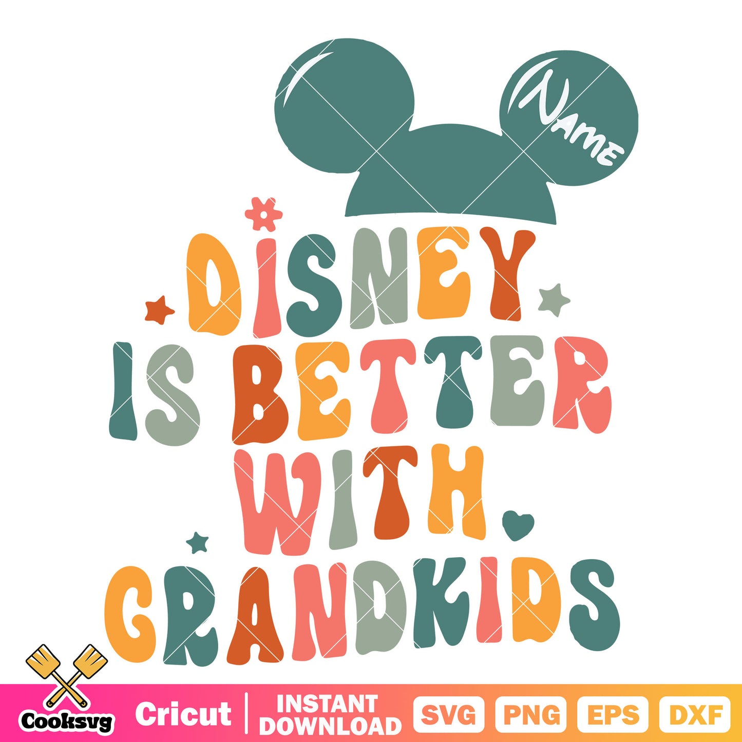 Mickey disney is better with grandkids svg, mickey ears svg