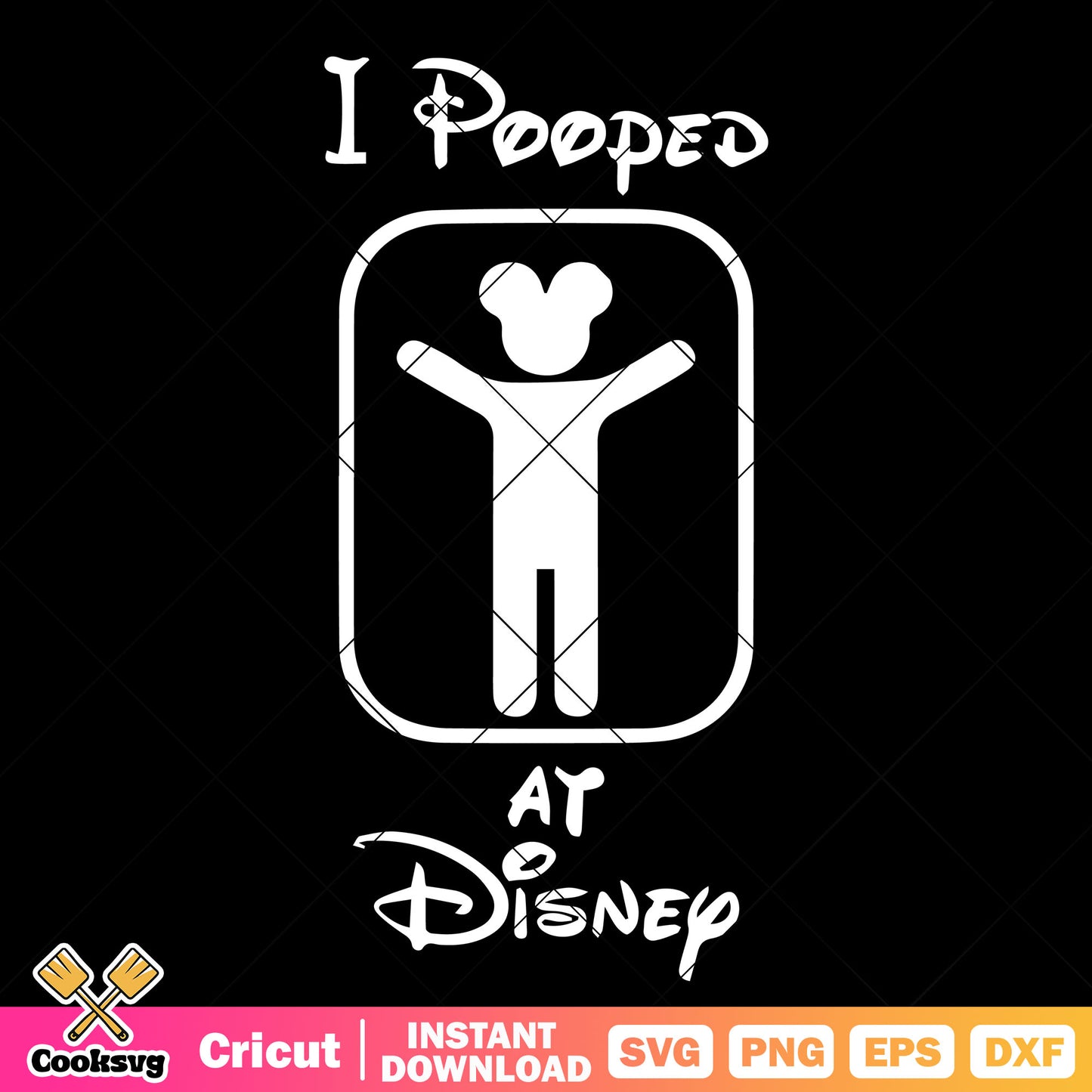 Mickey mouse I pooped at disney svg, mickey quotes svg, disney mickey svg
