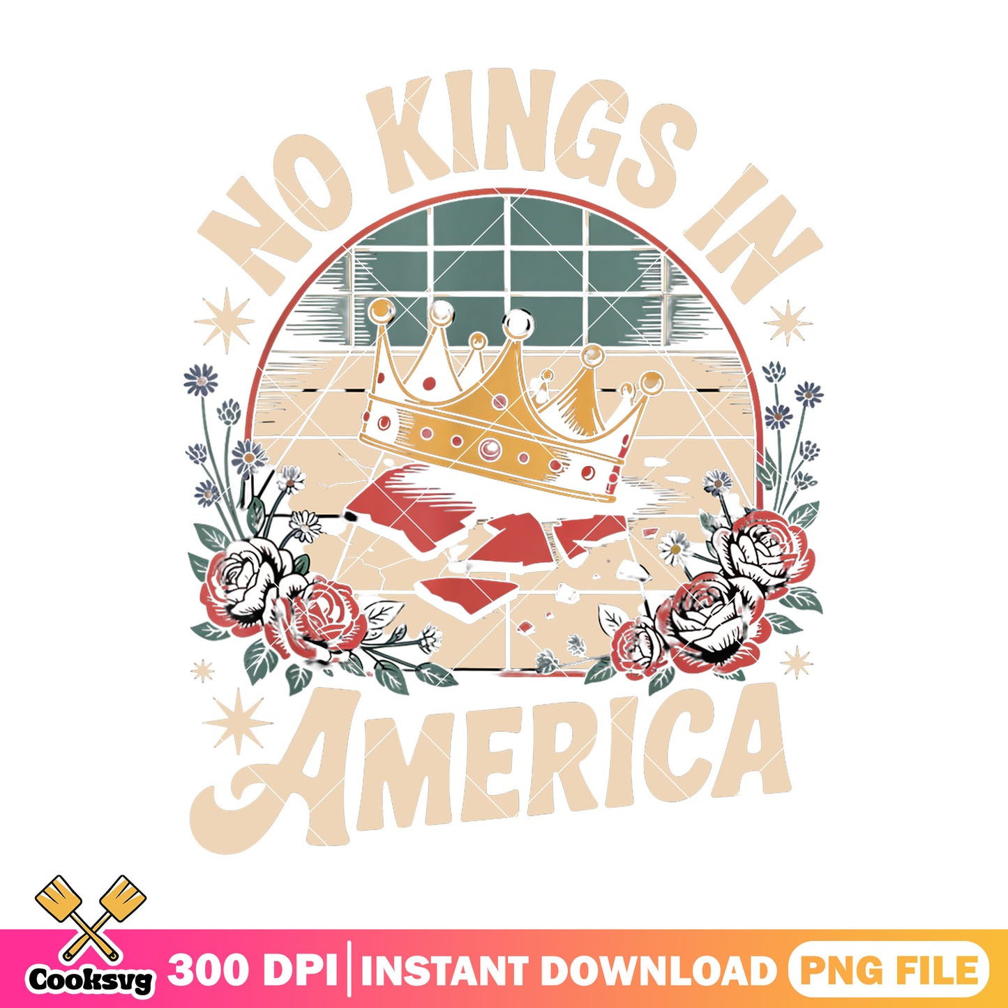 No kings in america floral png, no kings png, america no kings png