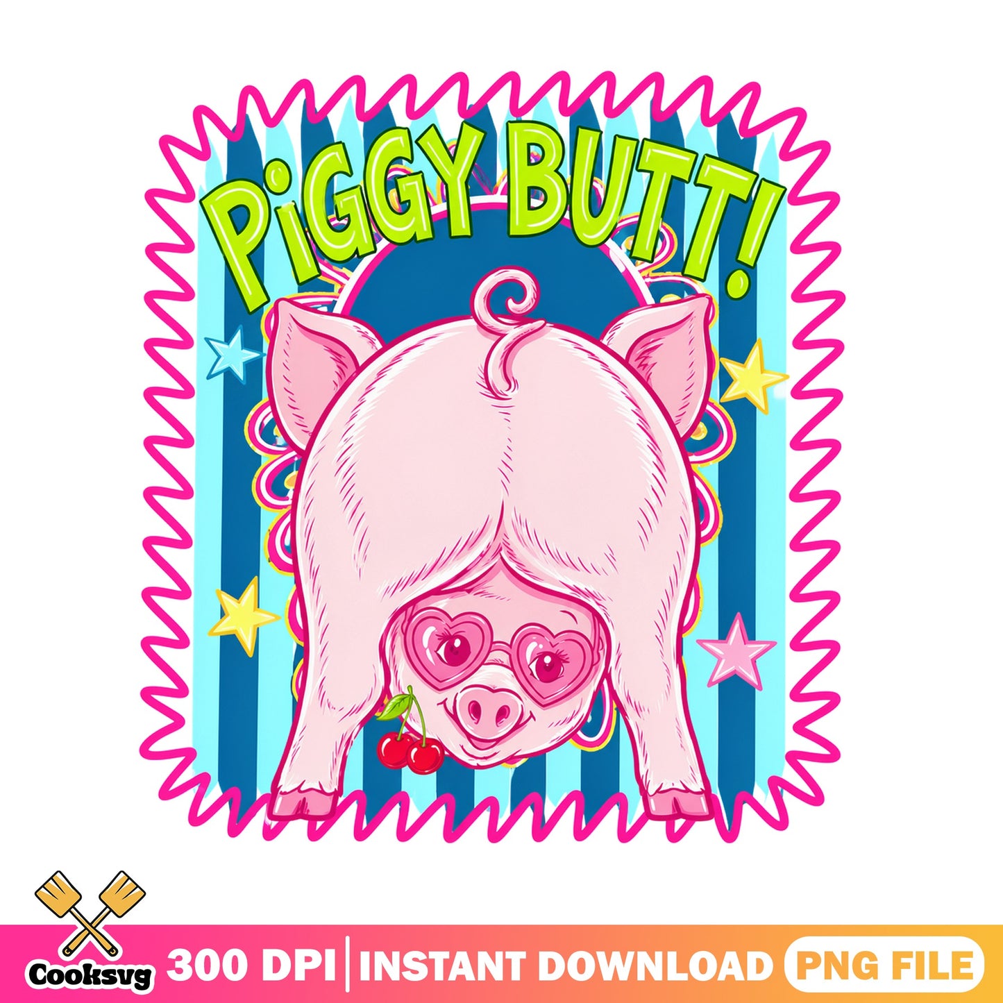 Piggy Butt Funny Pig PNG, Cute Pig Shirt Design, Animal PNG