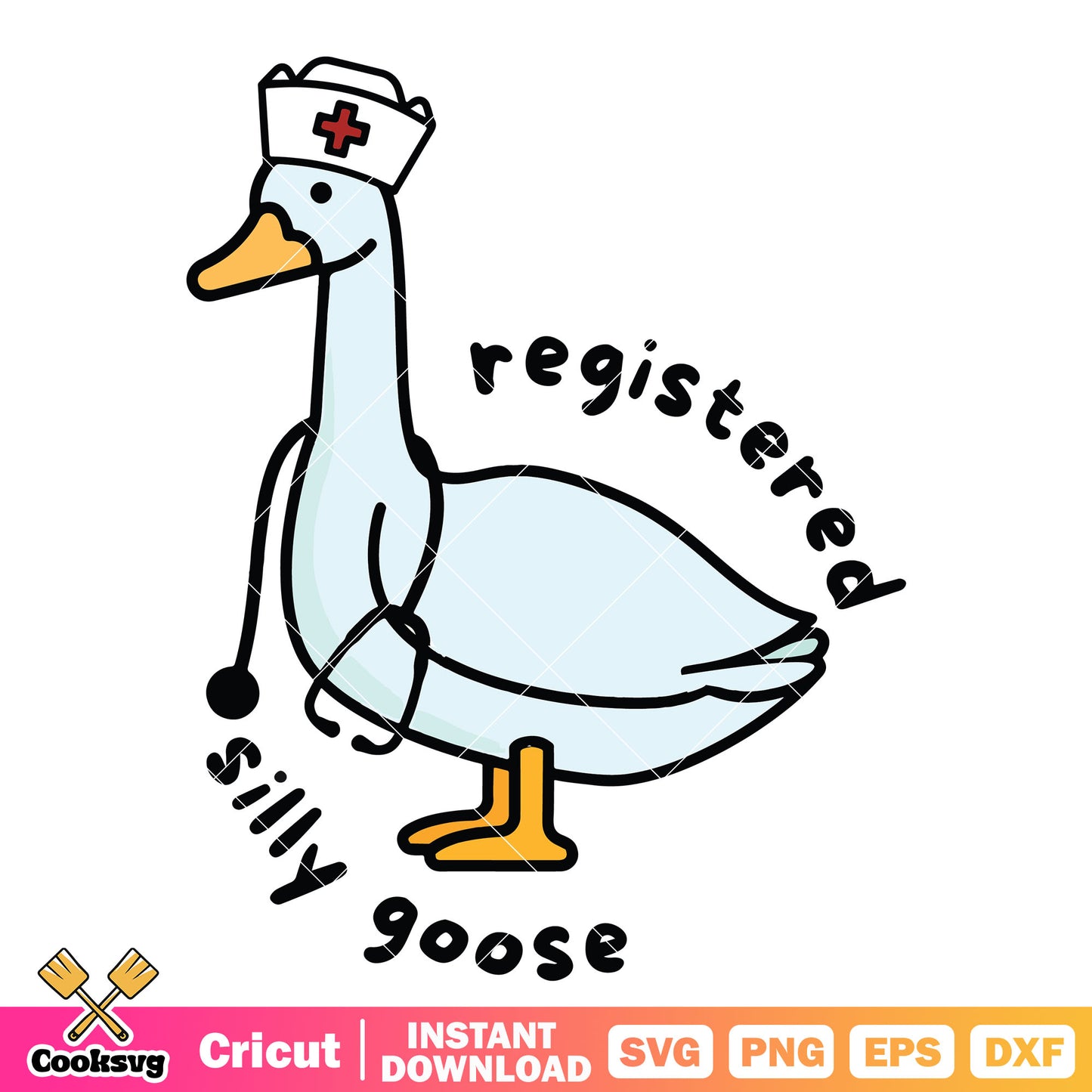 Registered silly nurse goose svg design, registered silly goose svg