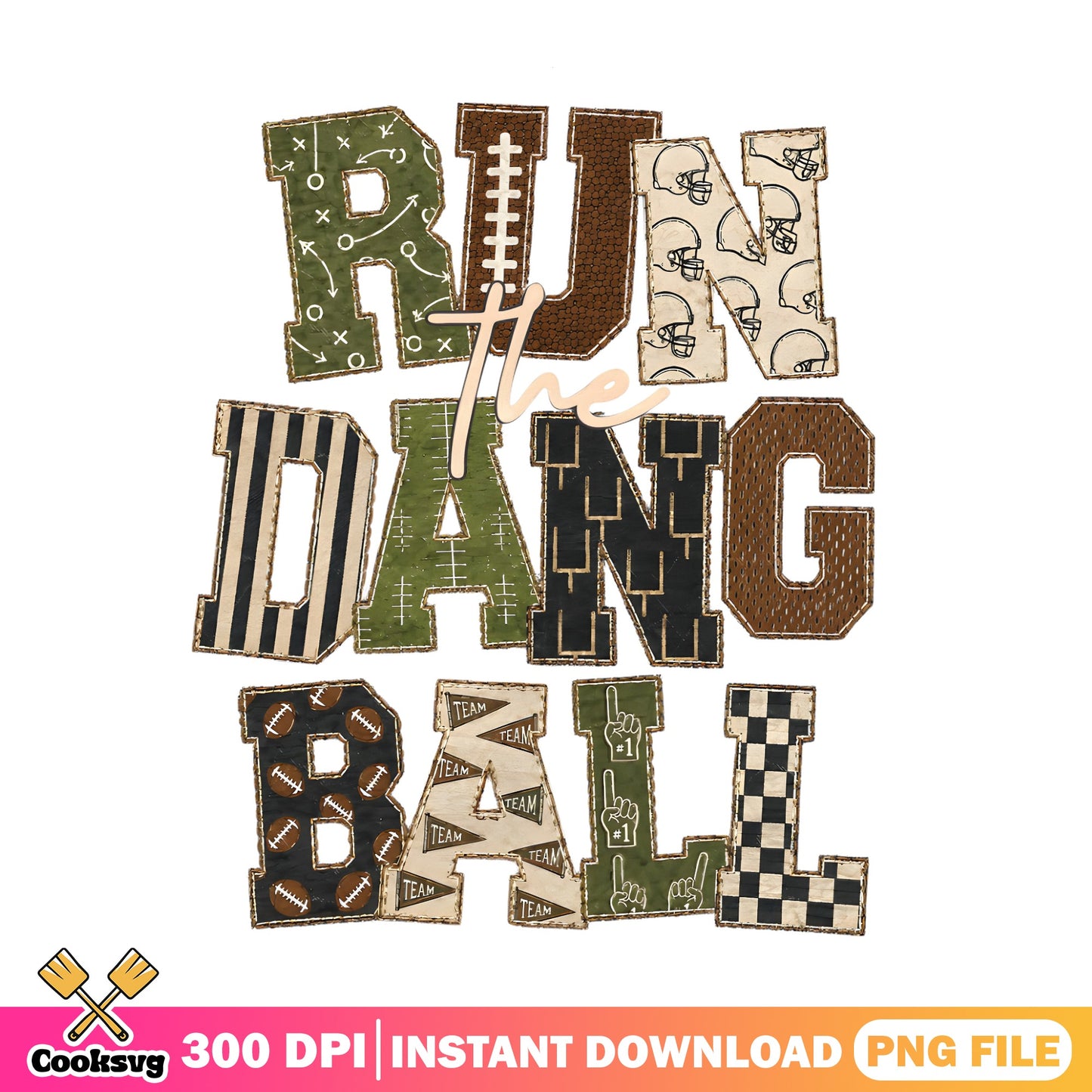 Run The Dang Ball PNG, Football Season PNG, Game Day PNG