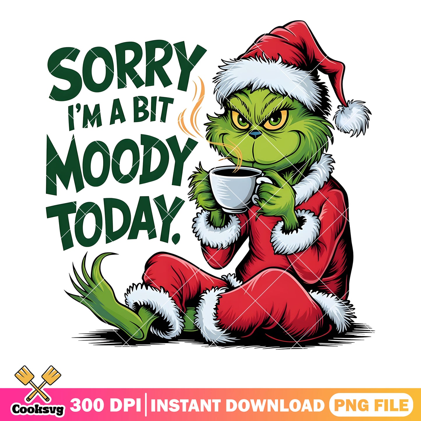 Sorry im a bit moody today png, the grinch png, santa costume png