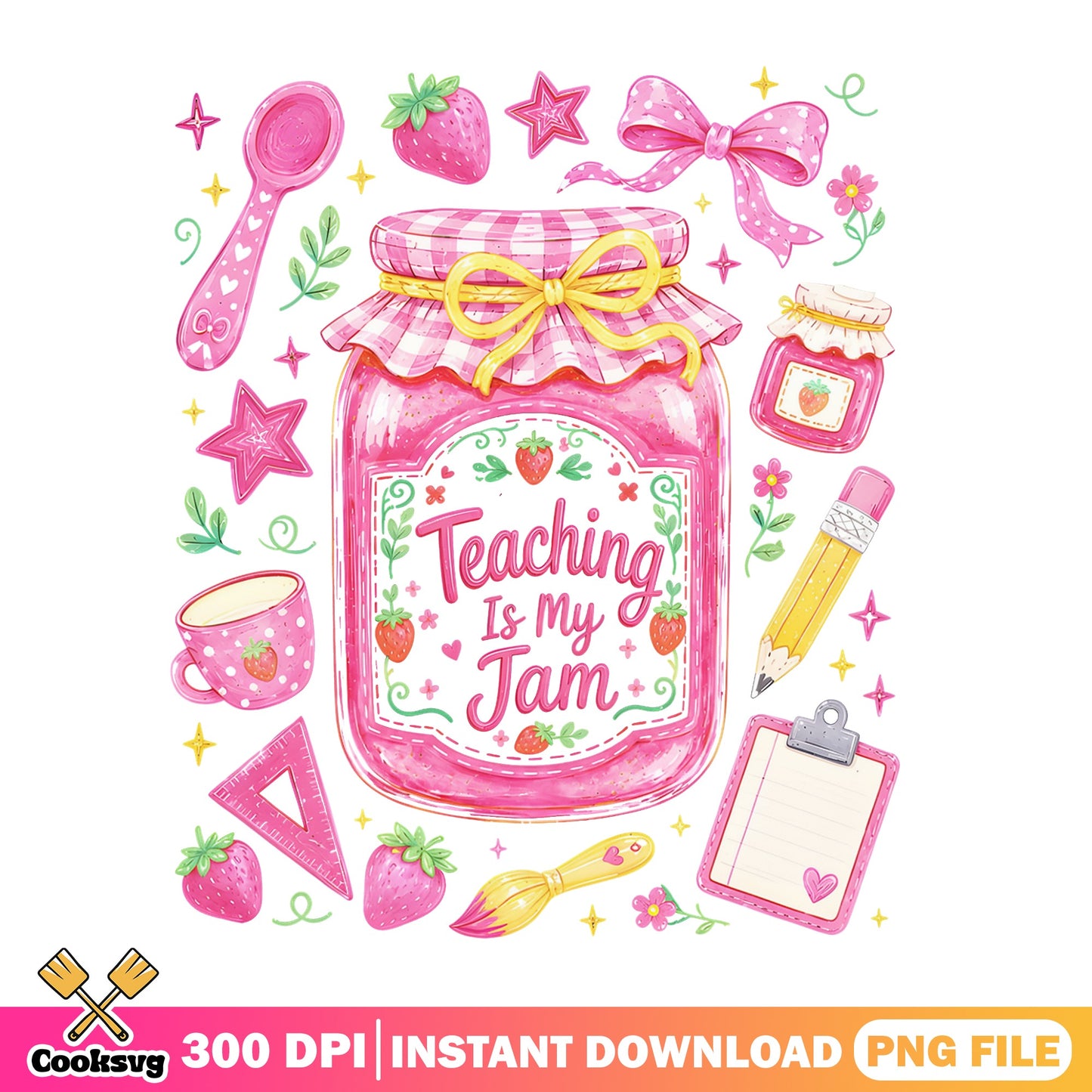 Teaching Is My Jam PNG, Cute Teacher Gift, Back To School PNG