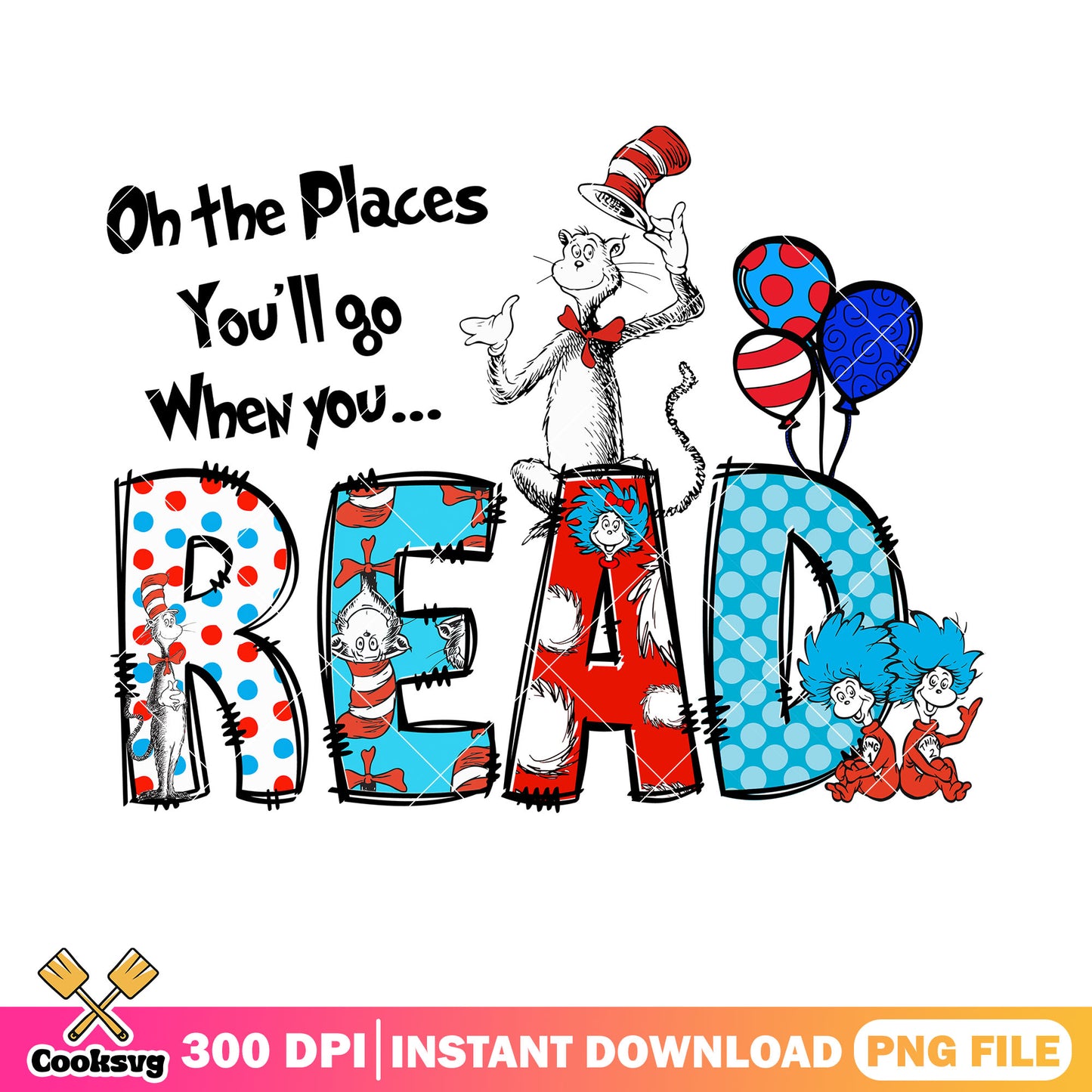 The places you go when read seuss png, dr seuss quotes png, dr seuss png