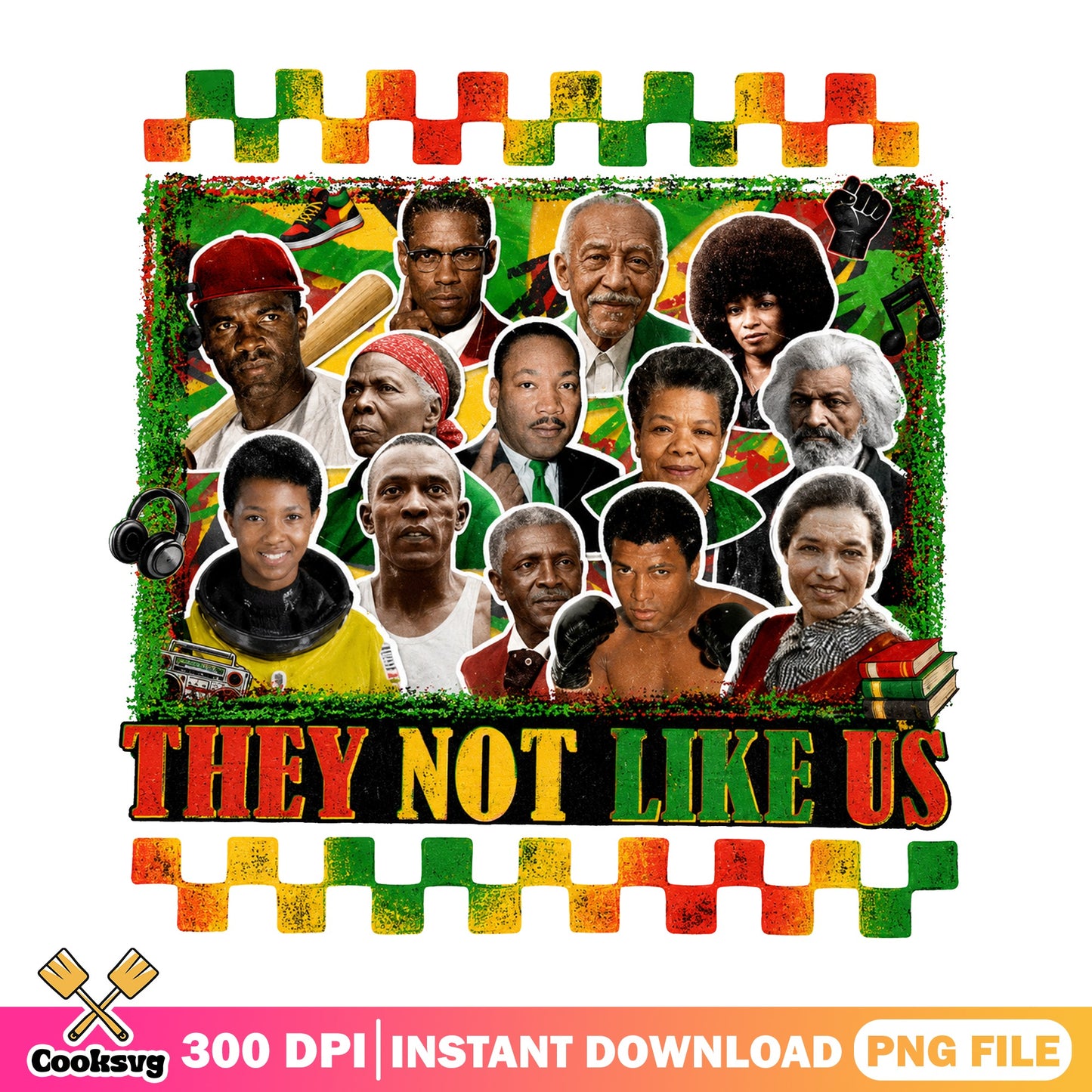 They Not Like Us Black History Month PNG, Juneteenth PNG, Black Lives PNG