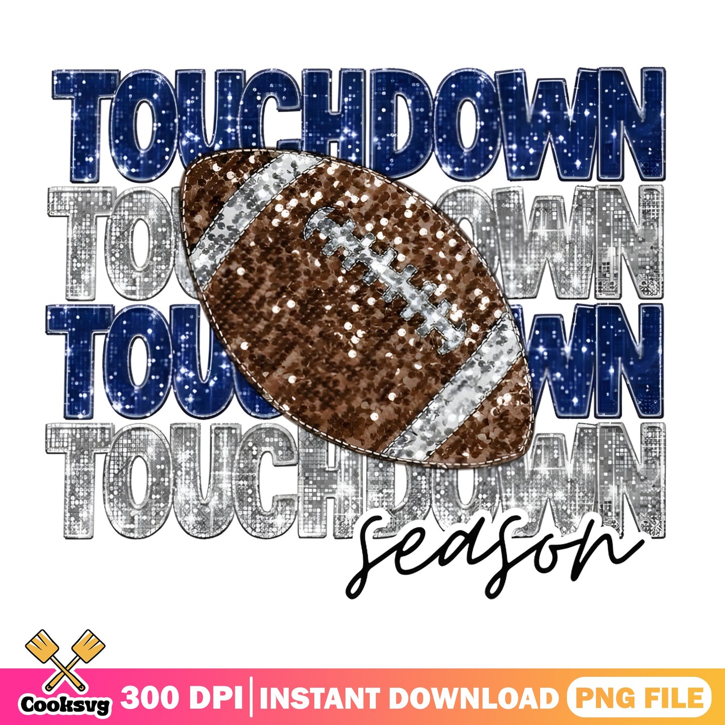 Touchdown Season Football Glitter PNG, Football Season PNG, Game Day PNG
