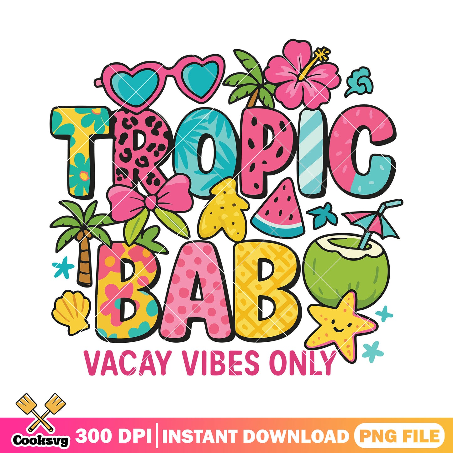 Tropic bab vacay vibes only png, summer vibes png, summer vacay png