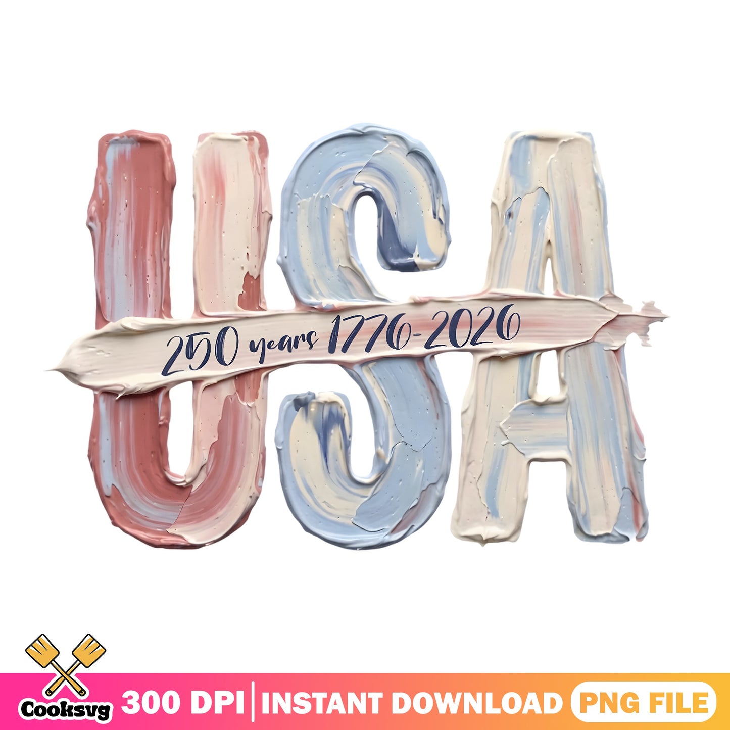 USA 250 Years 1776 2026 PNG, 4th Of July PNG, Patriotic PNG