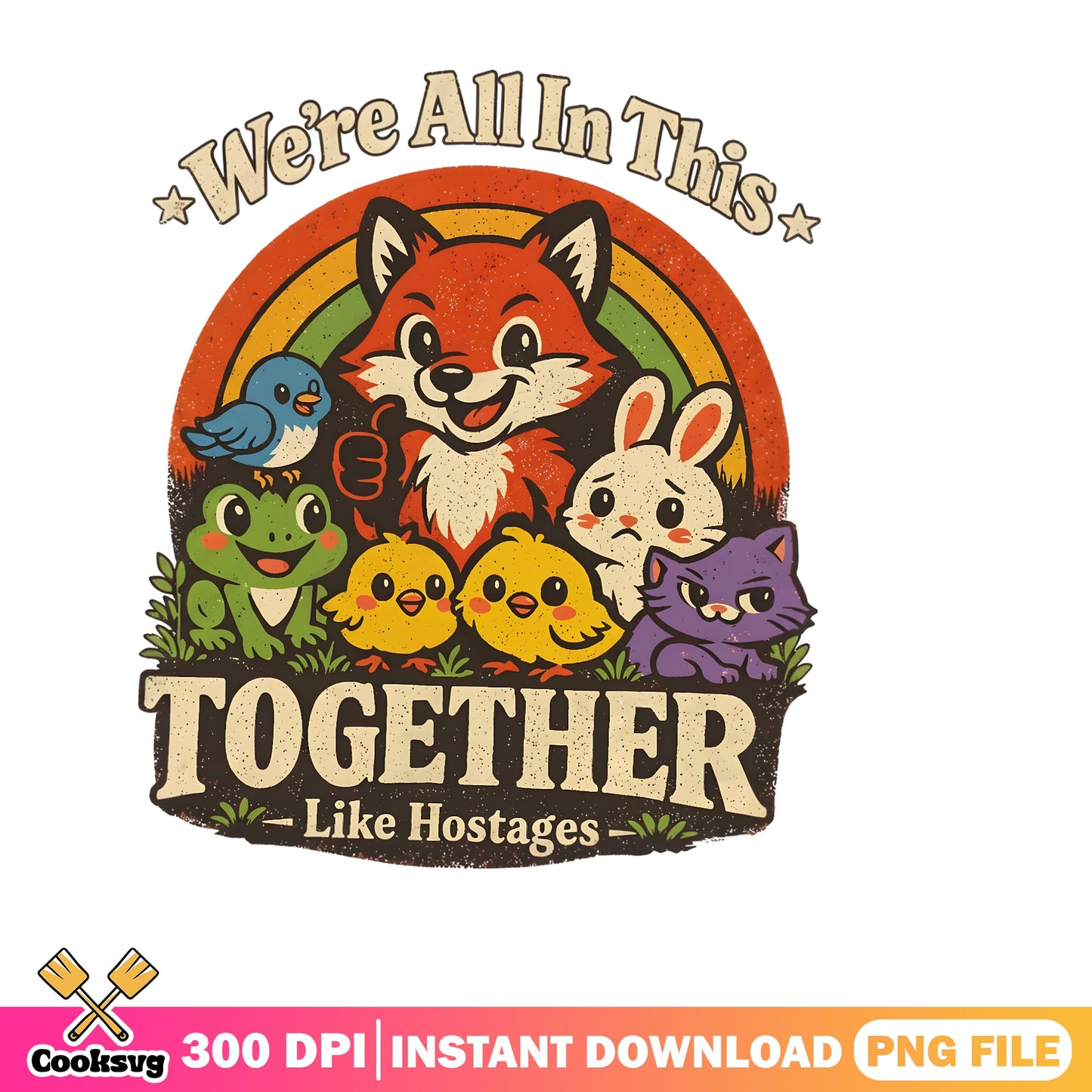 We're All In This Together PNG, Funny Animals PNG, Retro PNG