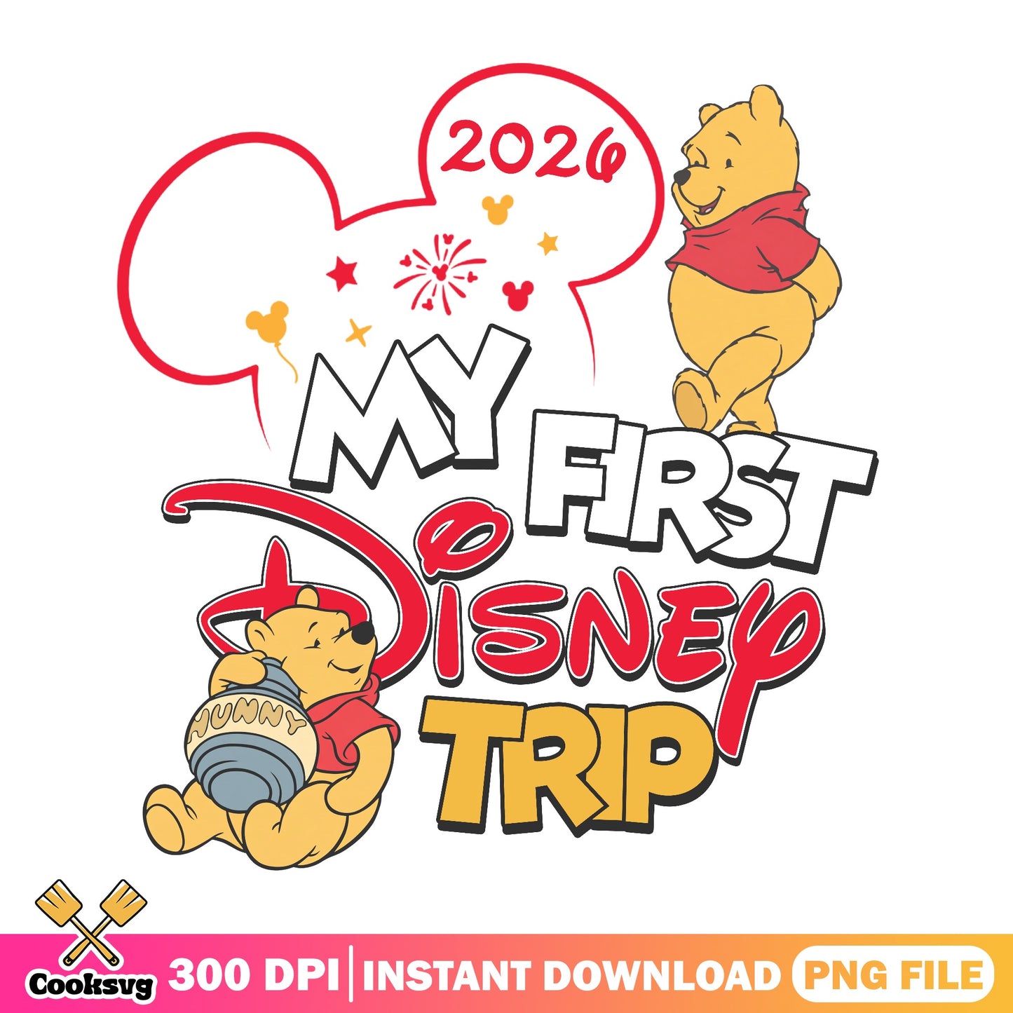 Winnie The Pooh My First Disney Trip 2026 PNG, Disney PNG