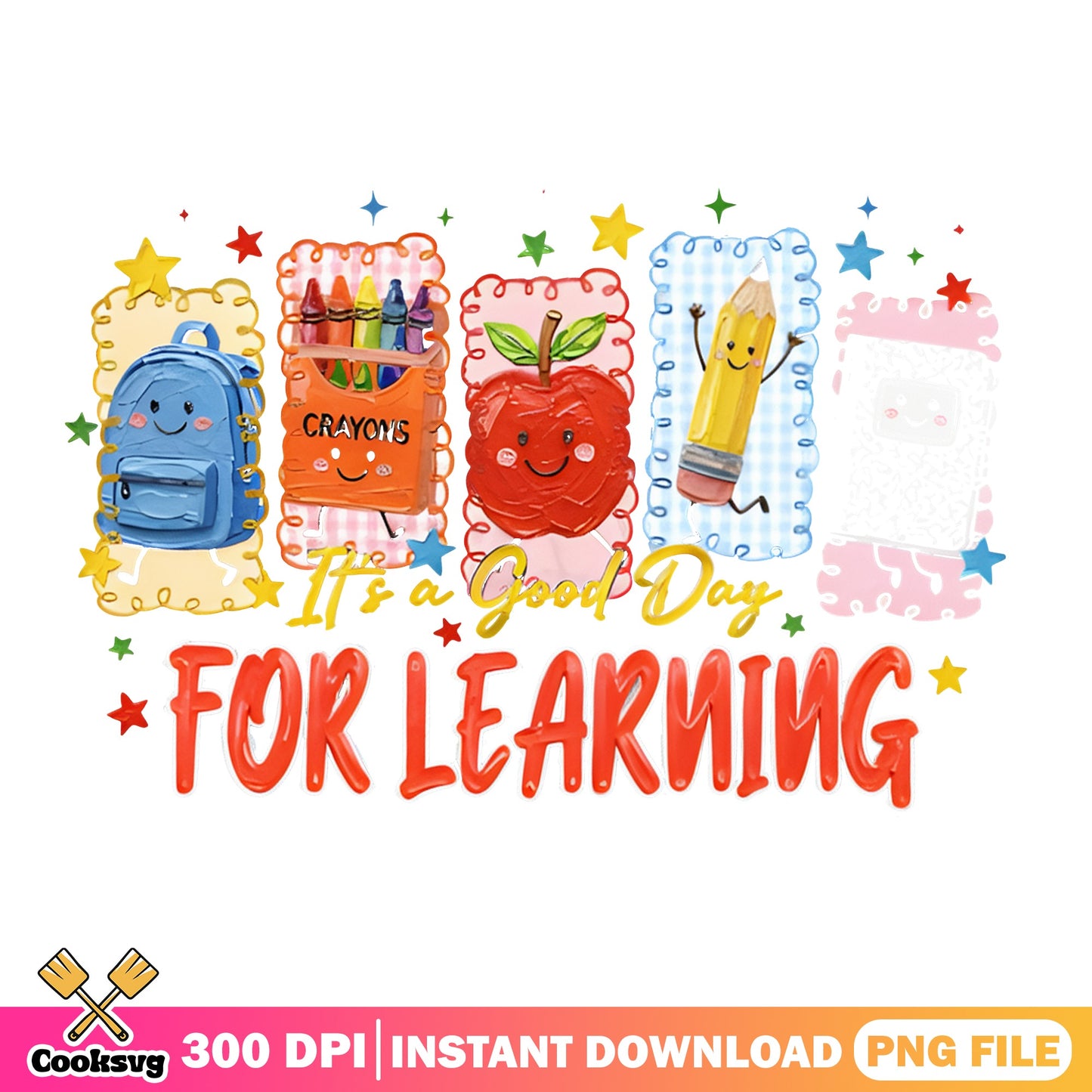 Its A Good Day For Learning PNG, Back To School PNG, Teacher PNG
