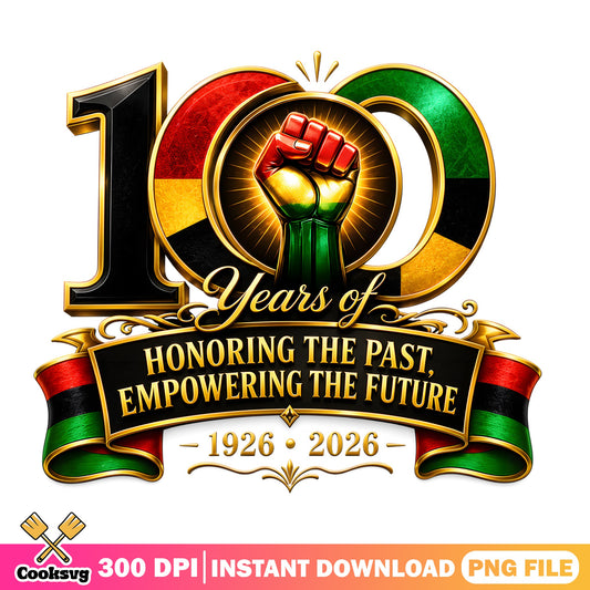 100 Years Black History Month PNG, Black History PNG, Juneteenth PNG