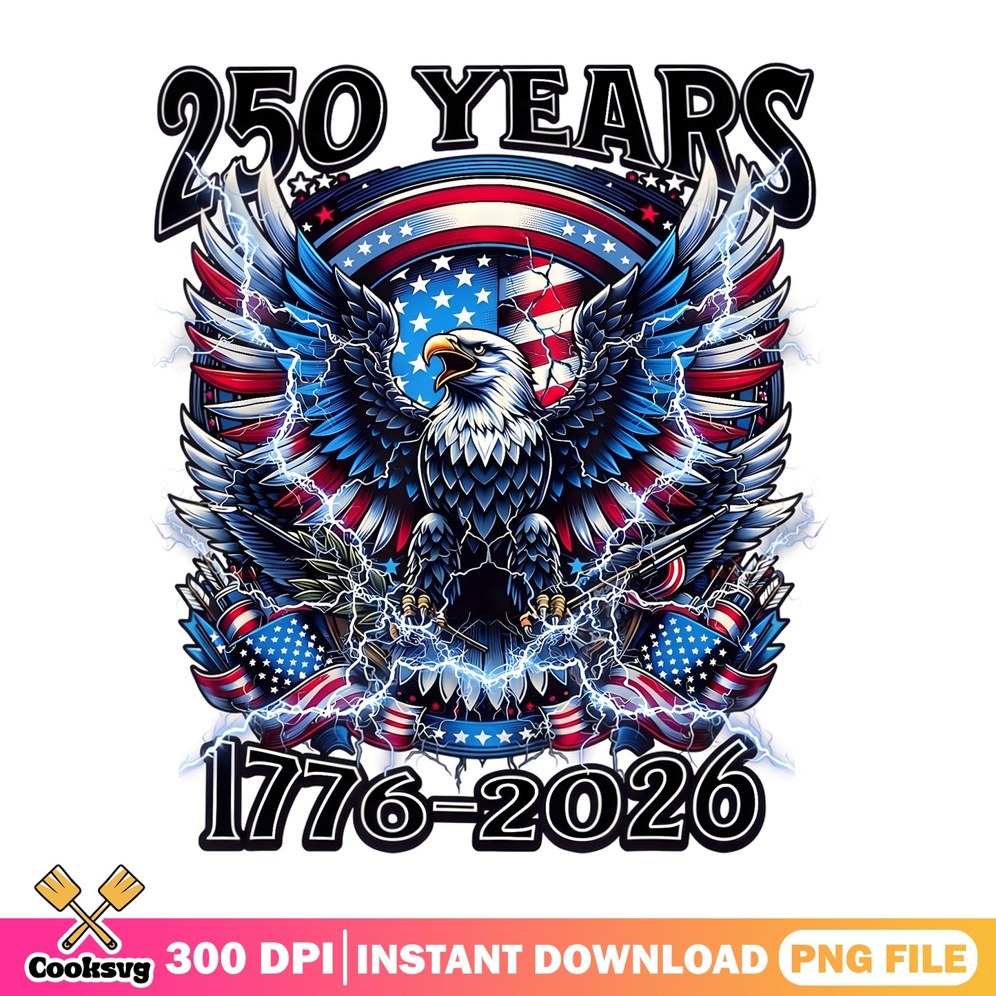 250 Years America 1776 2026 PNG, Bald Eagle PNG, 4th Of July PNG