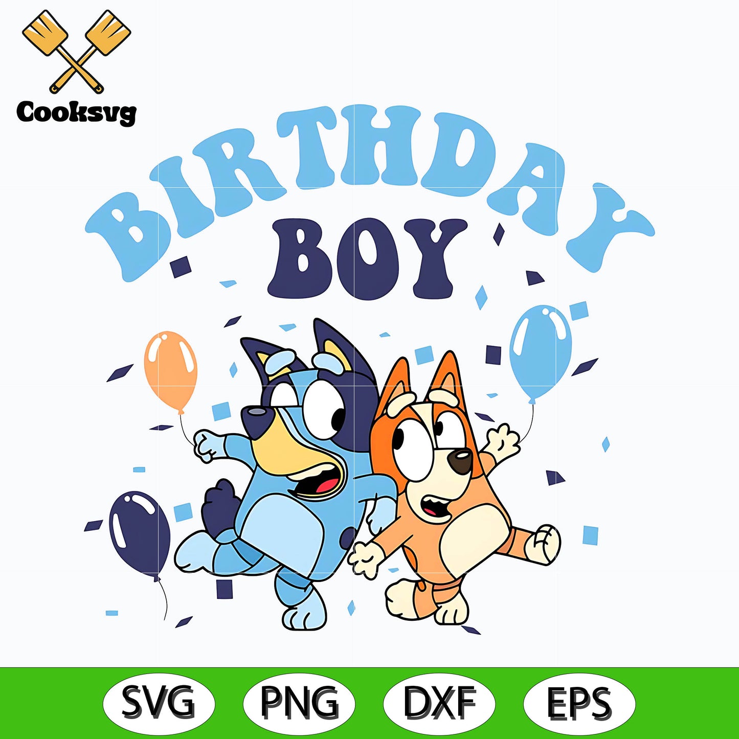 Bluey and bingo birthday boy svg